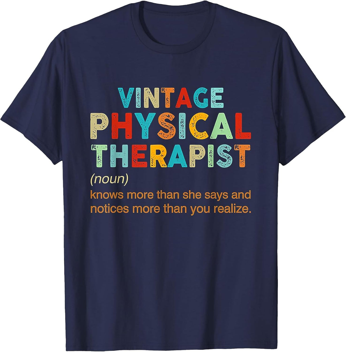 Vintage Physical Therapist T-Shirt - Navy Blue