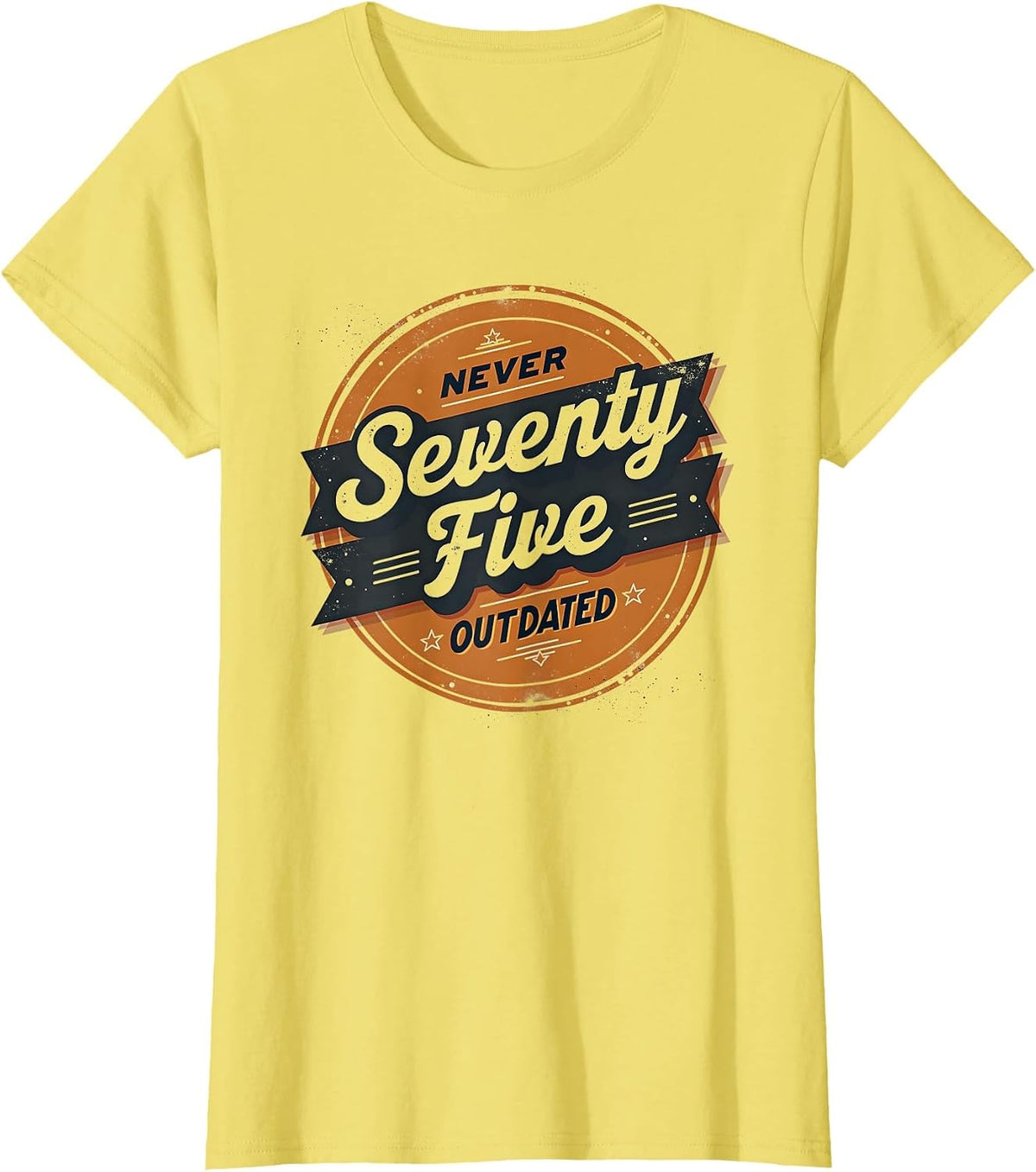 Vintage 1975 Seventy Five Never Outdated Design T-Shirt - Lemon Yellow