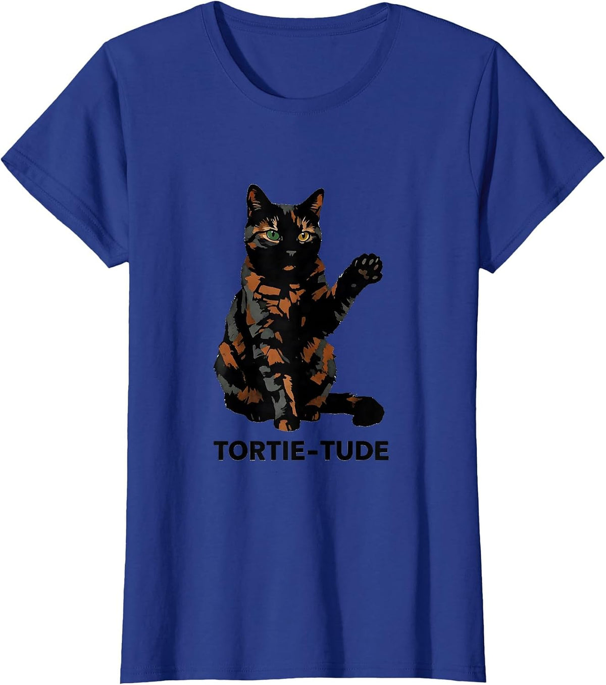 Women's Tortie-Tude Funny Tortoiseshell Cat Owner Tortie Cat Lover T-Shirt - Royal Blue