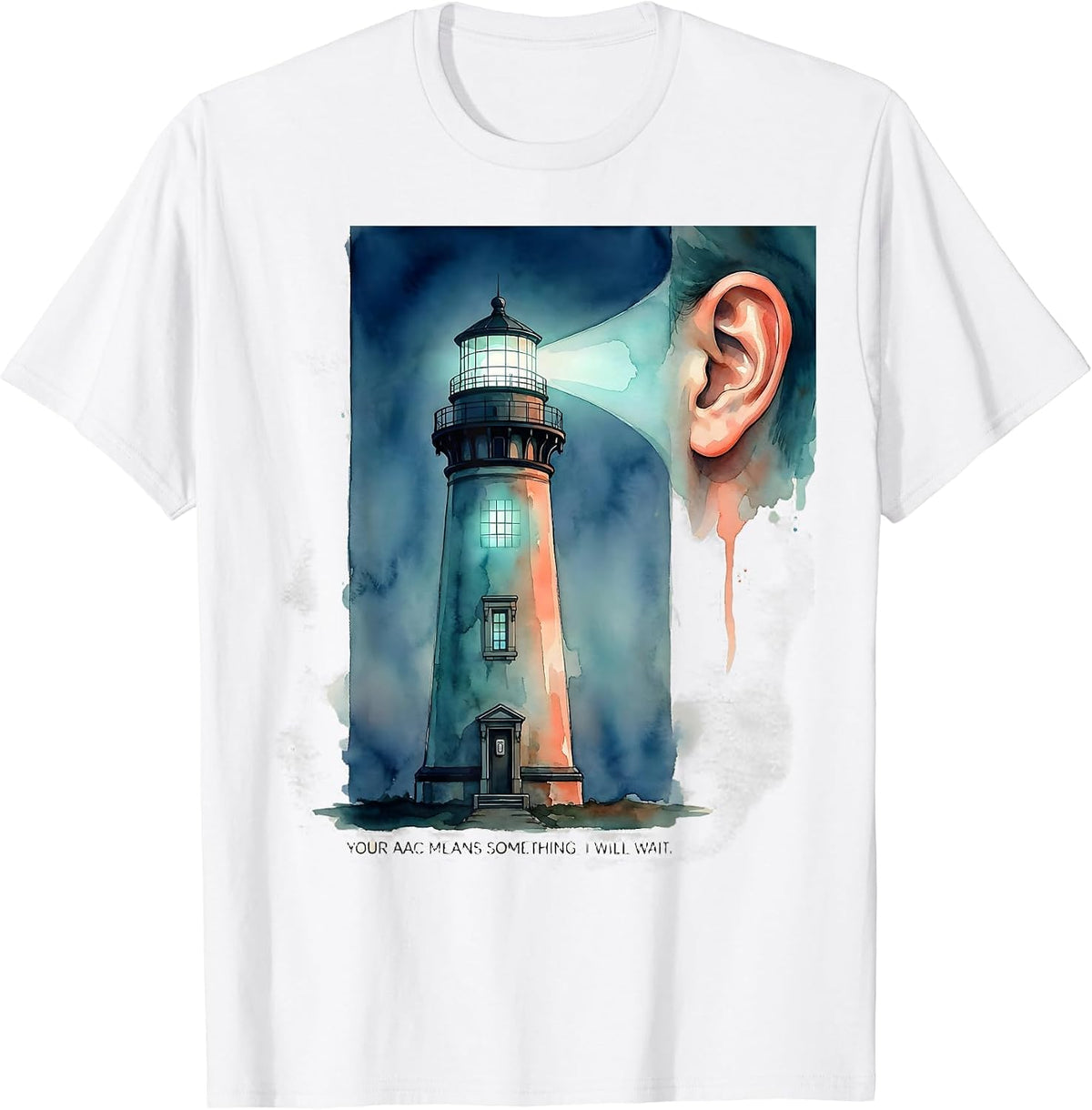 Your AAC Means Something I Will Wait Supportive SLP Teacher T-Shirt - White