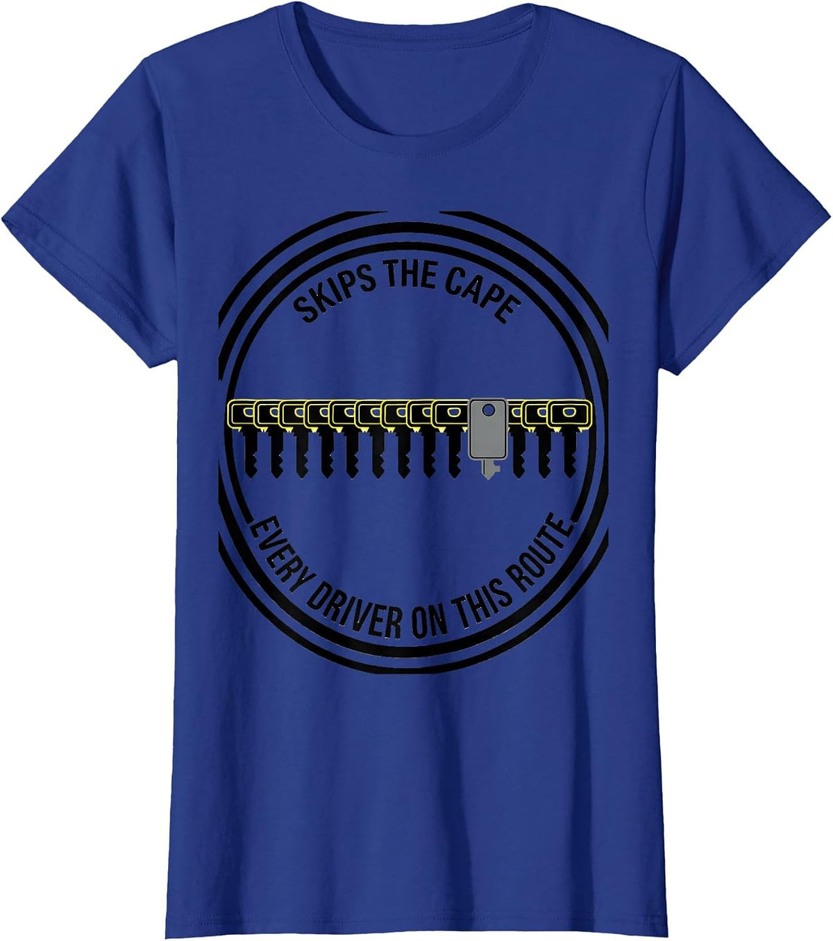 Women's Every Driver On This Route Skips The Cape School Bus Driver T-Shirt - Royal Blue
