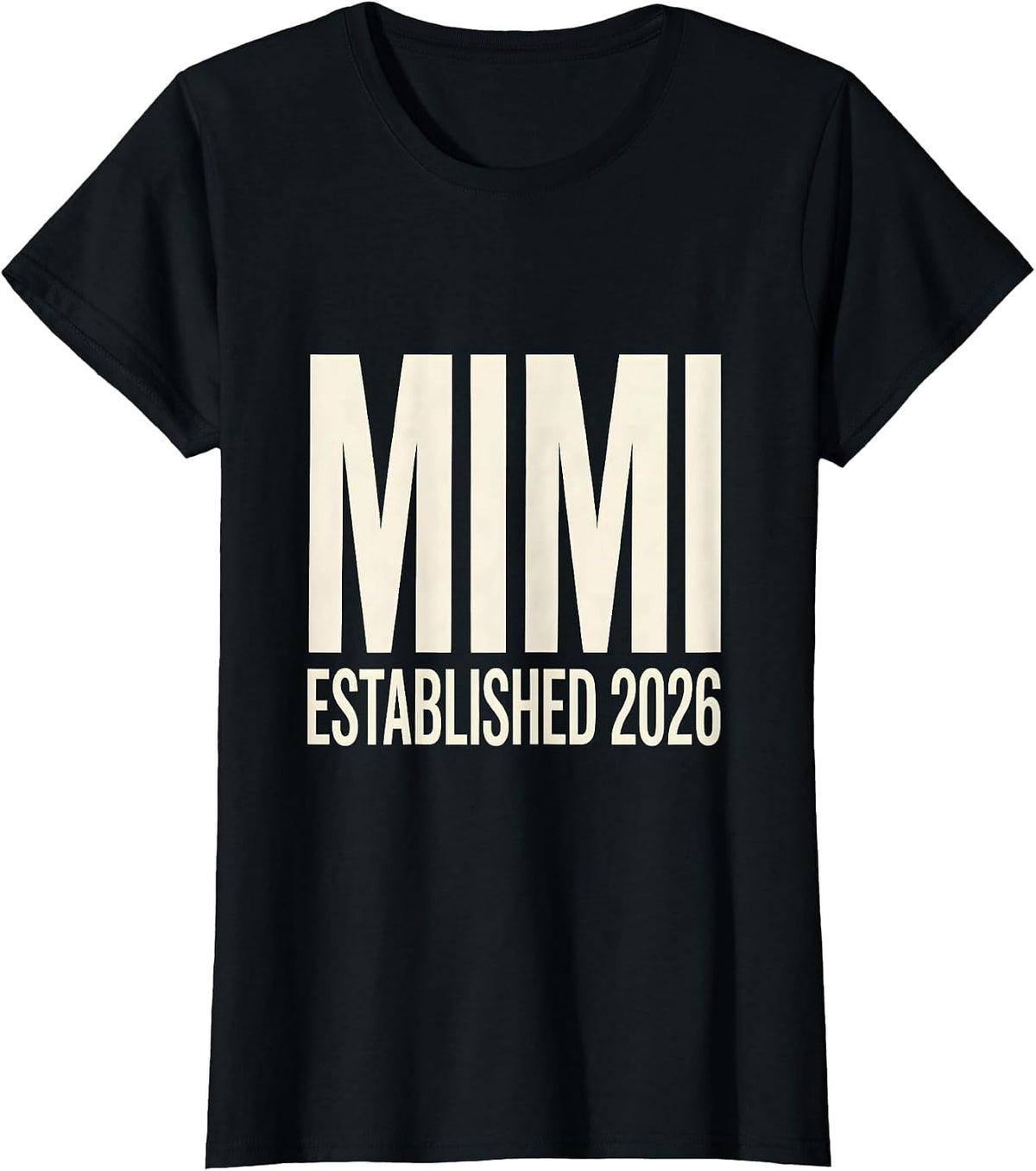 Women's Mimi ESTABLISHED 2026 Minimalist Elegant Font Family Role T-Shirt - Black