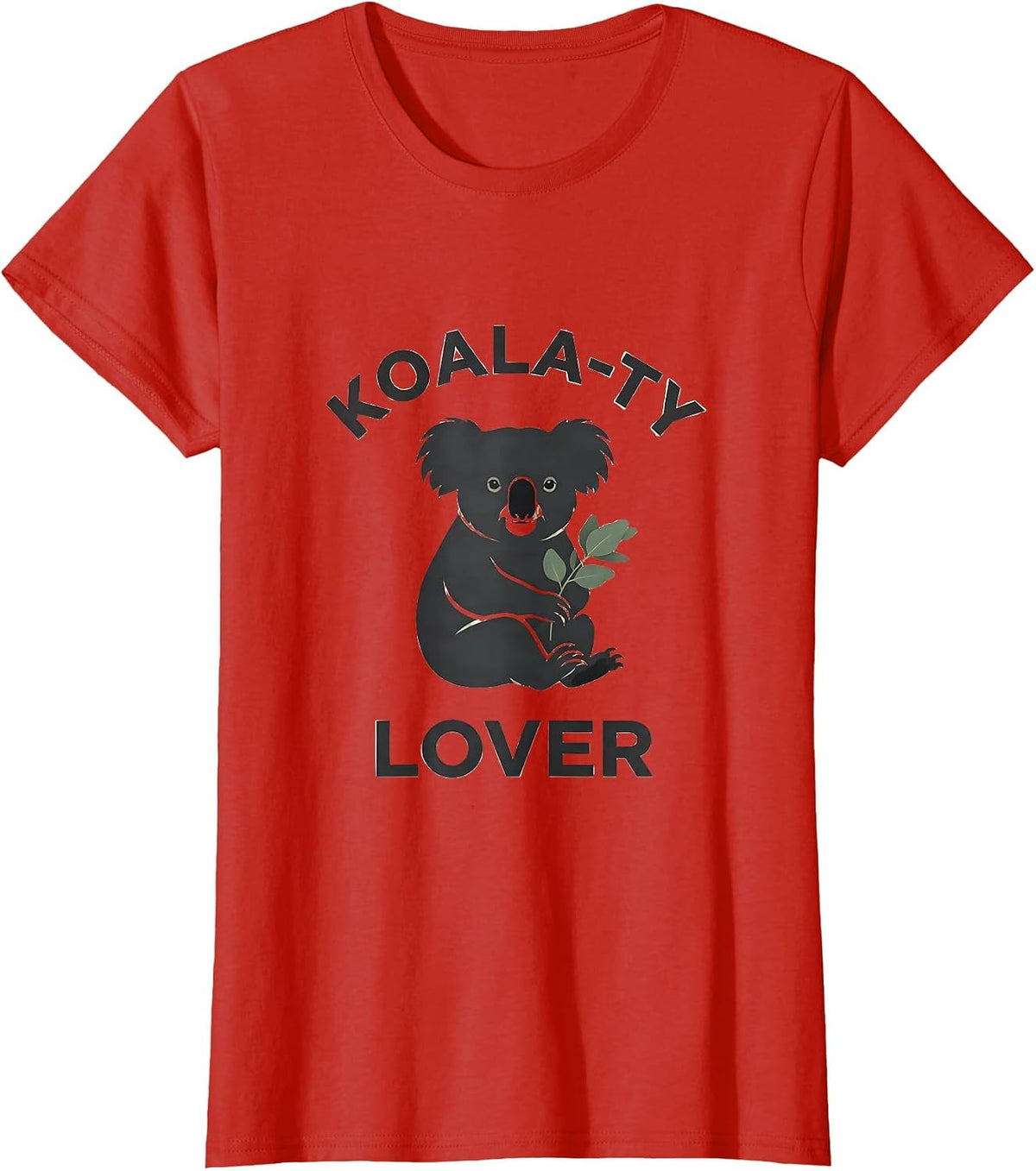 Koala-ty Lover Funny Koala Lover Cute Animal Pun Novelty T-Shirt - Red
