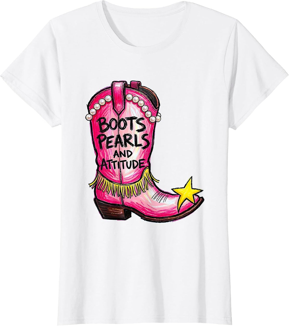 Women's Boots Pearls and Attitude Pink Cowgirl Design T-Shirt - White