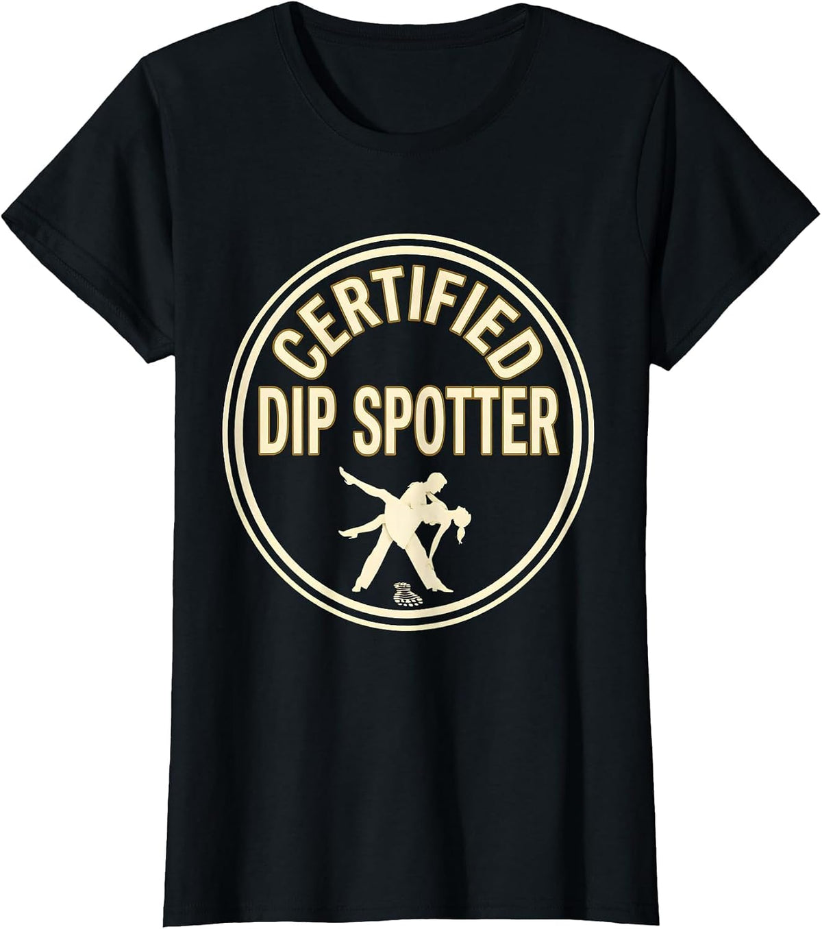 Certified Dip Spotter Funny Physical Therapist Holiday Humor T-Shirt - Black