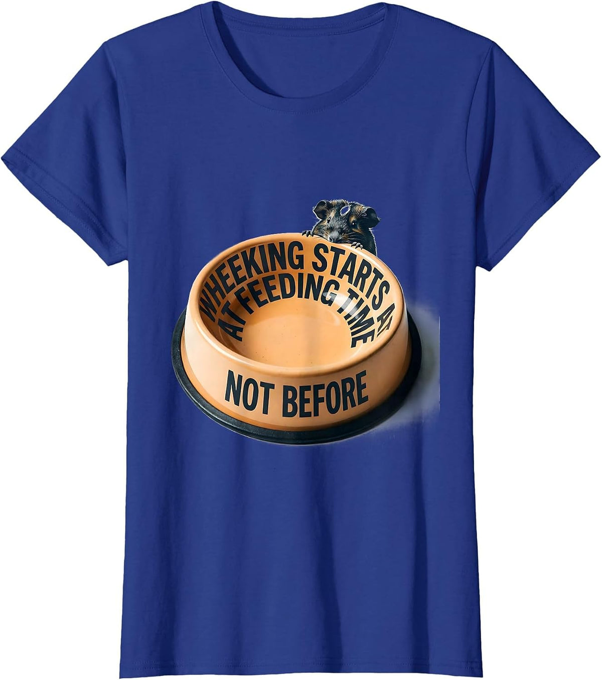 Women's Wheeking Starts At Feeding Time, Not Before Funny Pig Lover T-Shirt - Royal Blue