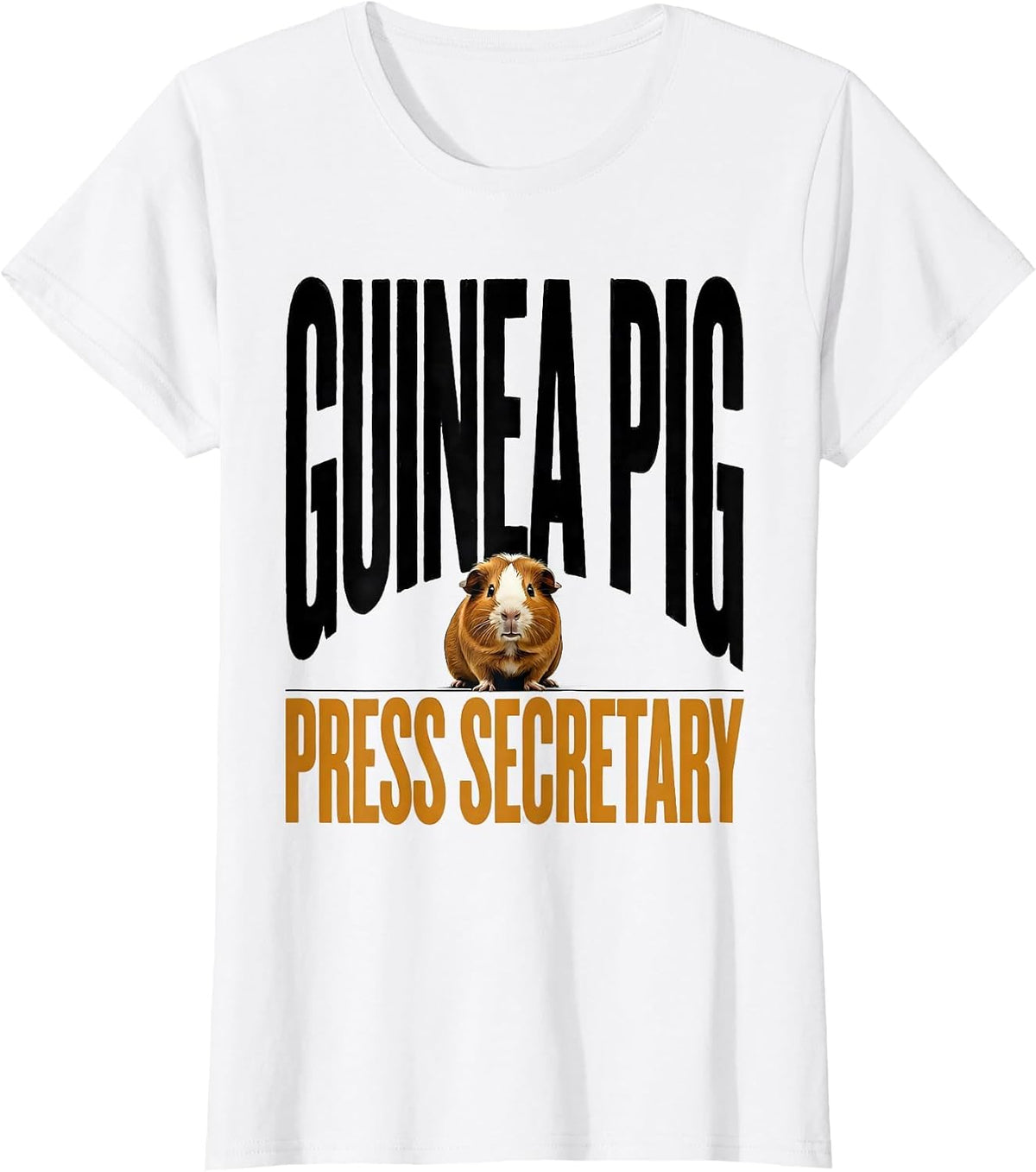 Guinea Pig Press Secretary Funny Small Animal Lover Gift T-Shirt - White