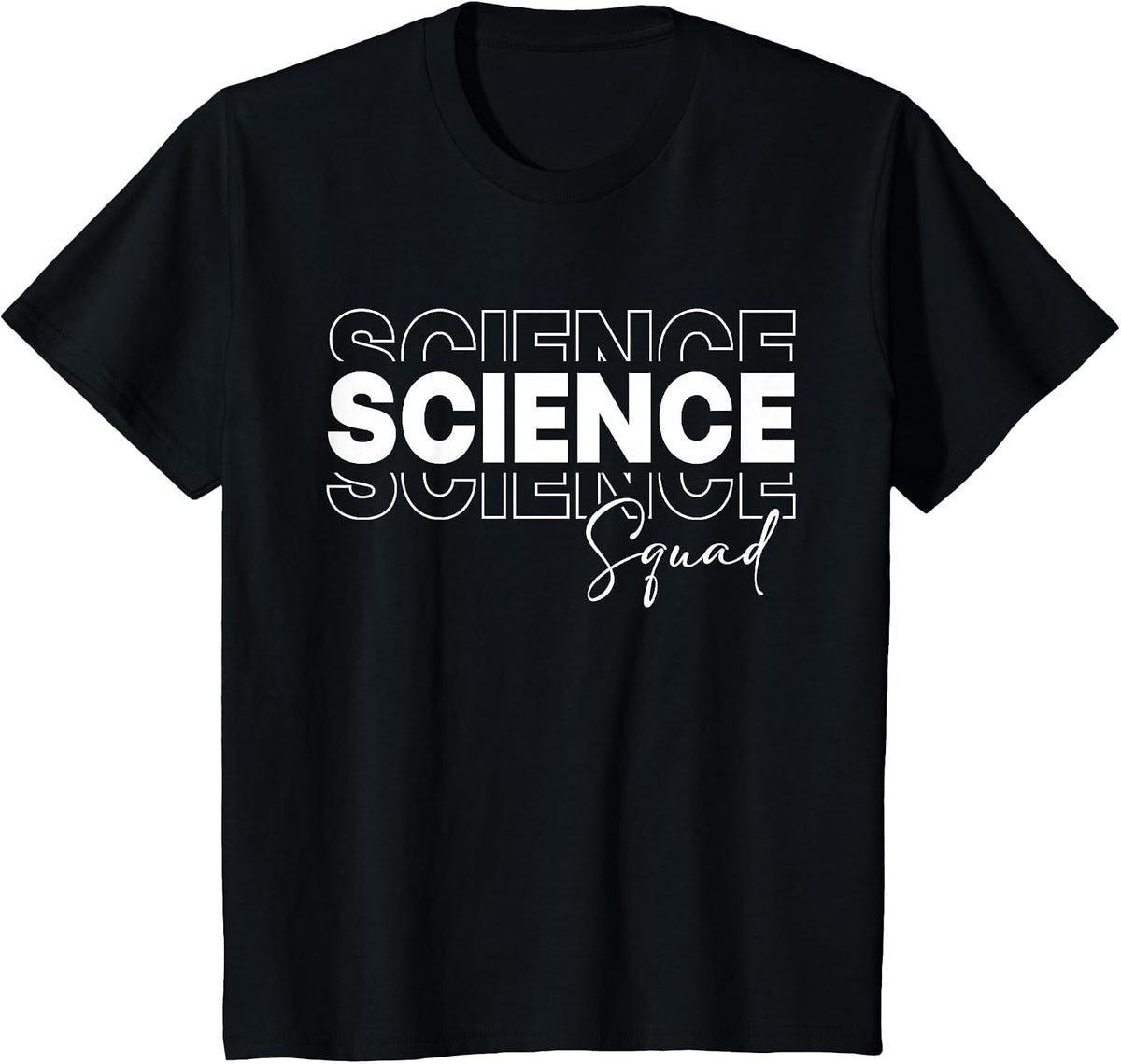 Science Squad Researcher Science Teacher Technology STEM T-Shirt - Black