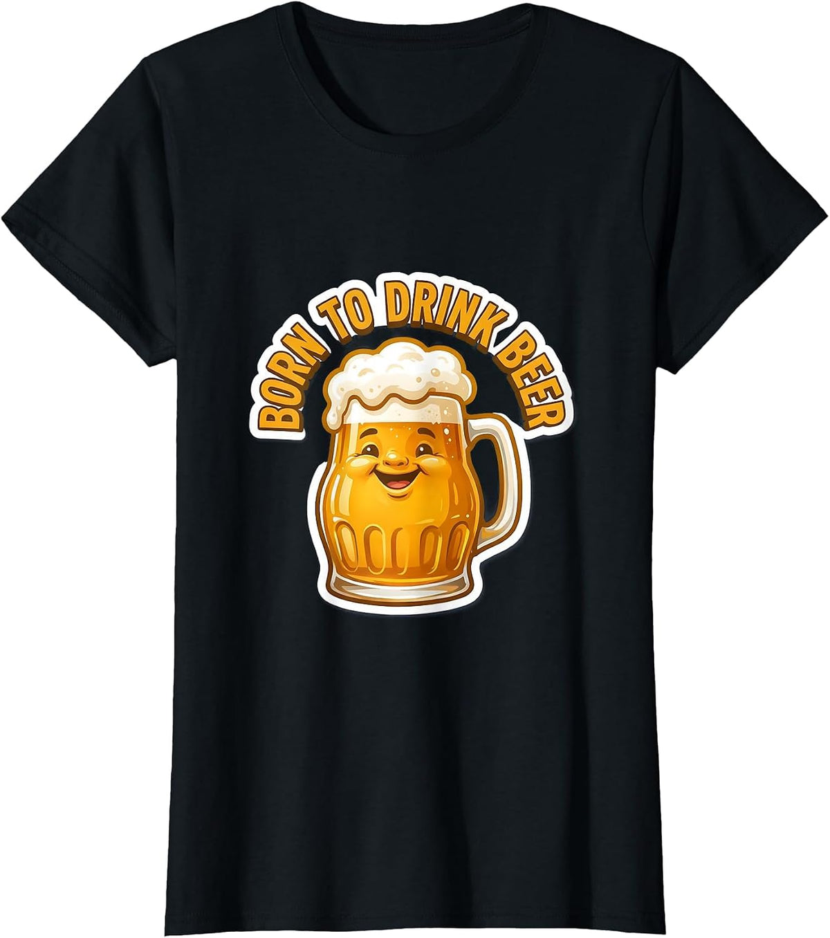 Born to Drink Beer Graphic Design T-Shirt - Black