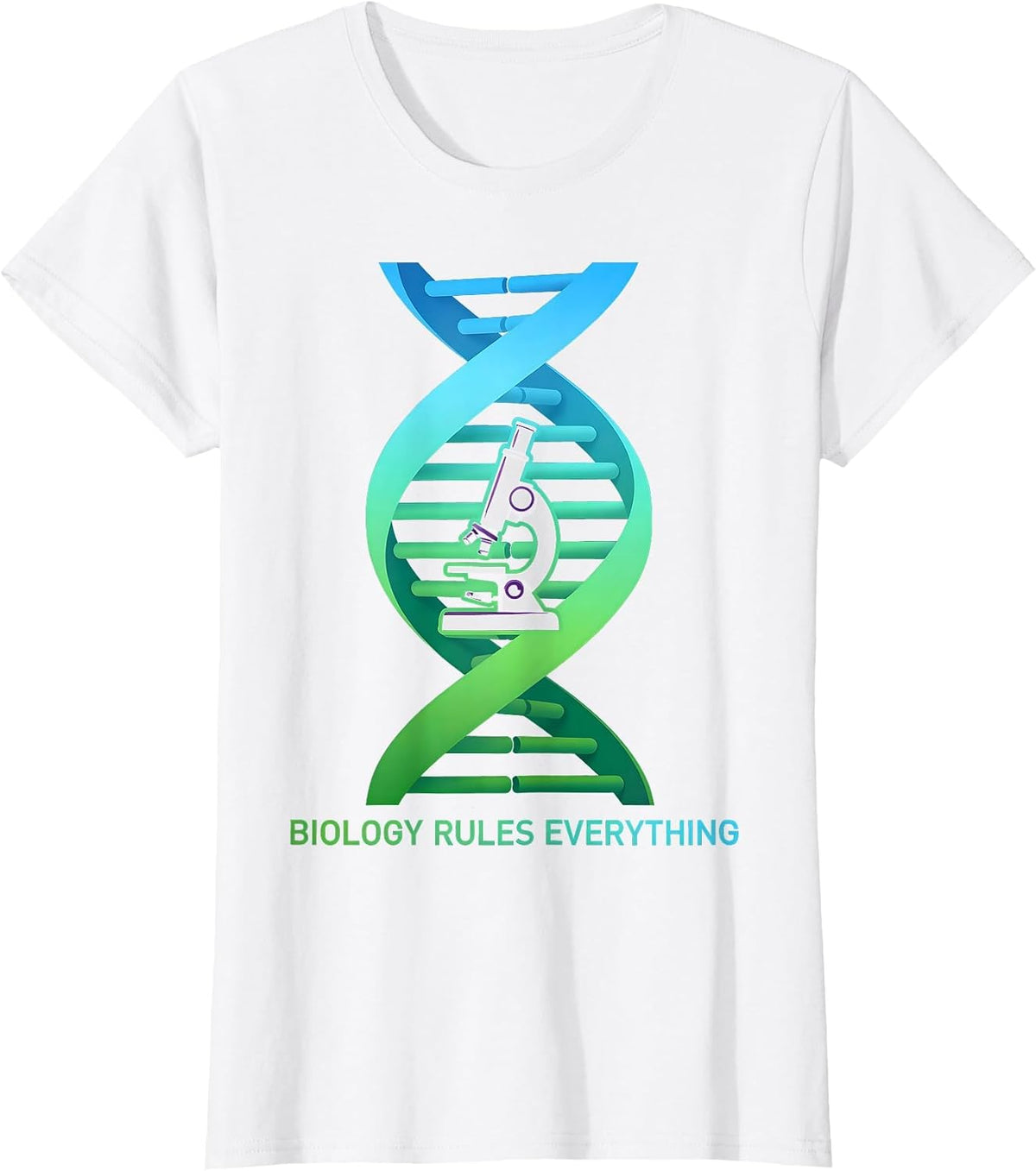 Biology Rules Everything Science Teacher Design T-Shirt - White
