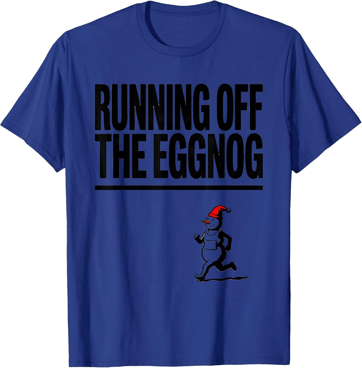 Running Off The Eggnog Funny Christmas 5K Run Runner Squad T-Shirt - Royal Blue