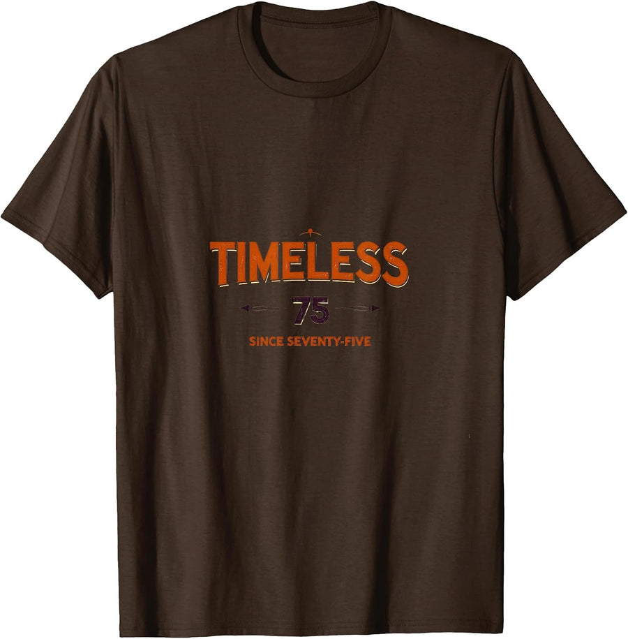 Timeless Since Seventy-Five 1975 Vintage Design T-Shirt - Brown
