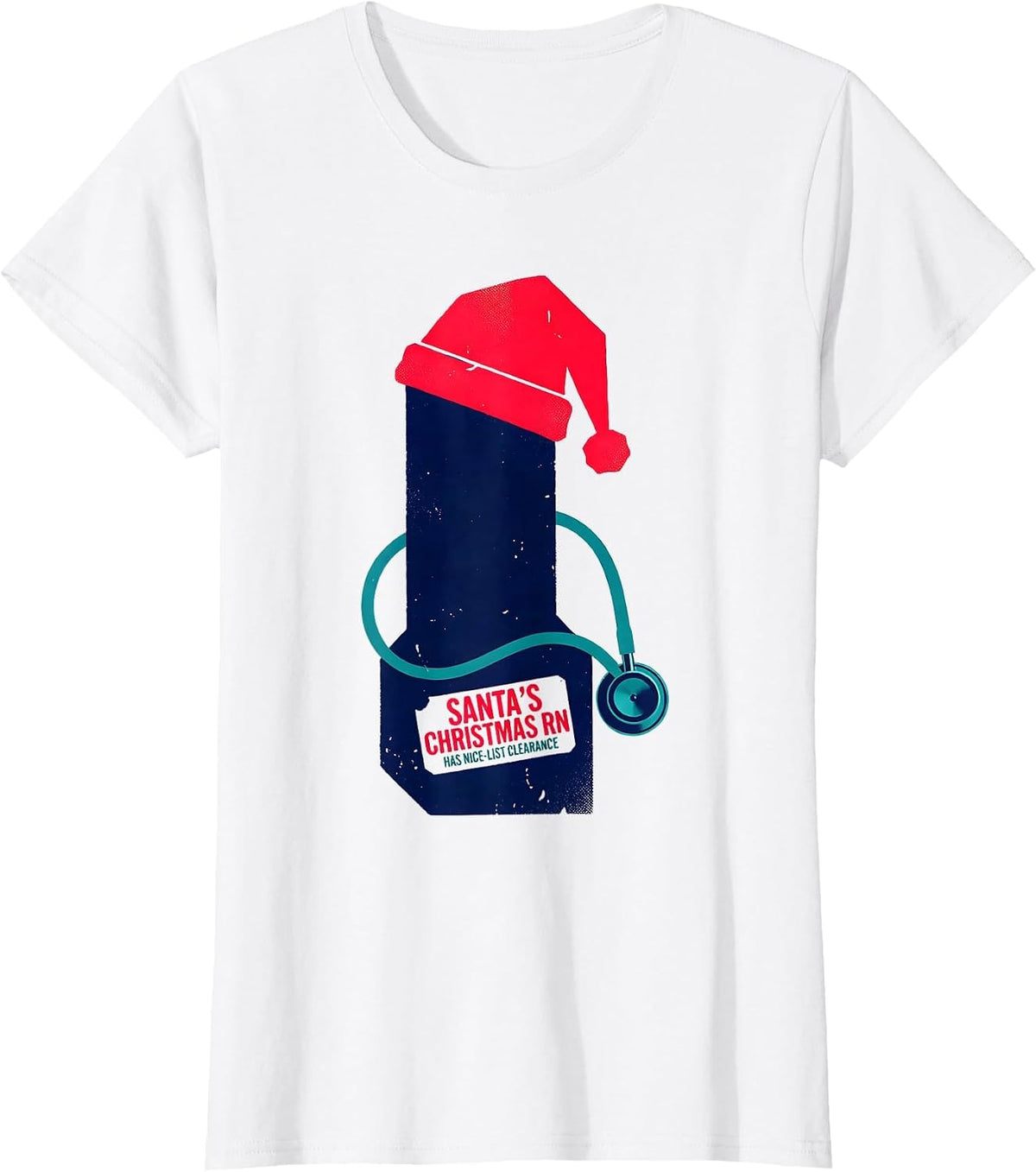 Santa's Christmas RN Has Nice-List Clearance Funny Nurse T-Shirt - White