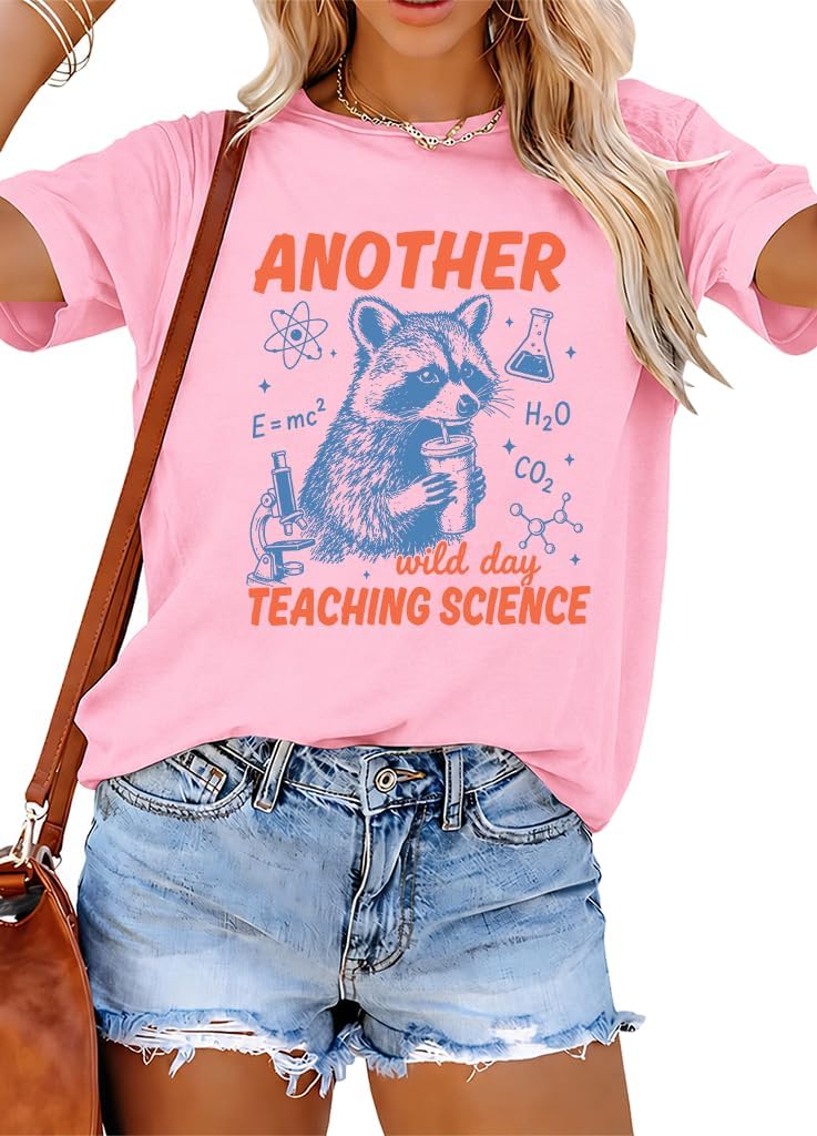 Science Teacher Raccoon Shirt Another Wild Day Teaching Science T-Shirt - Pink-1