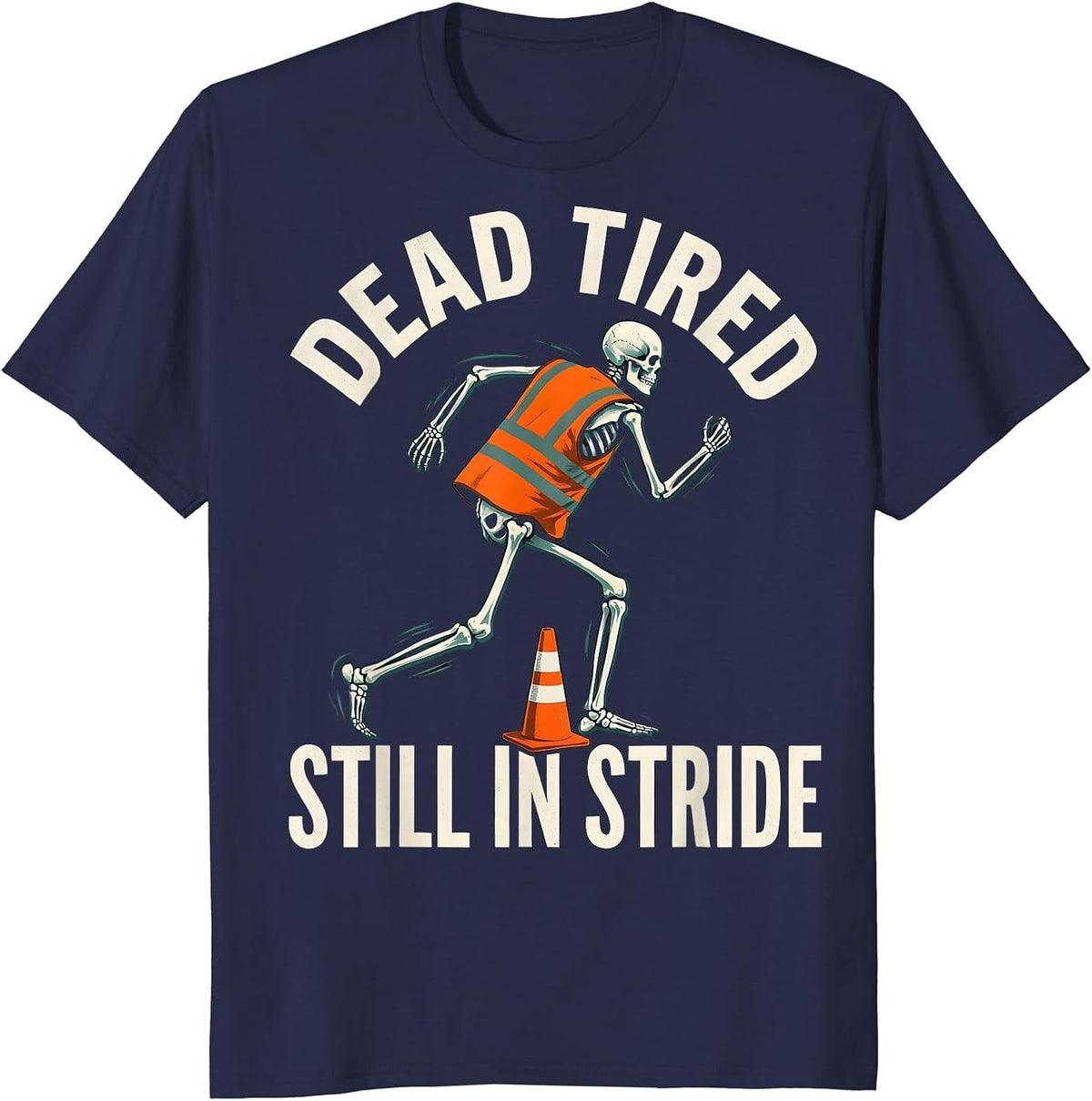 Men's Dead Tired, Still In Stride Funny Halloween Skeleton Runner T-Shirt - Navy Blue