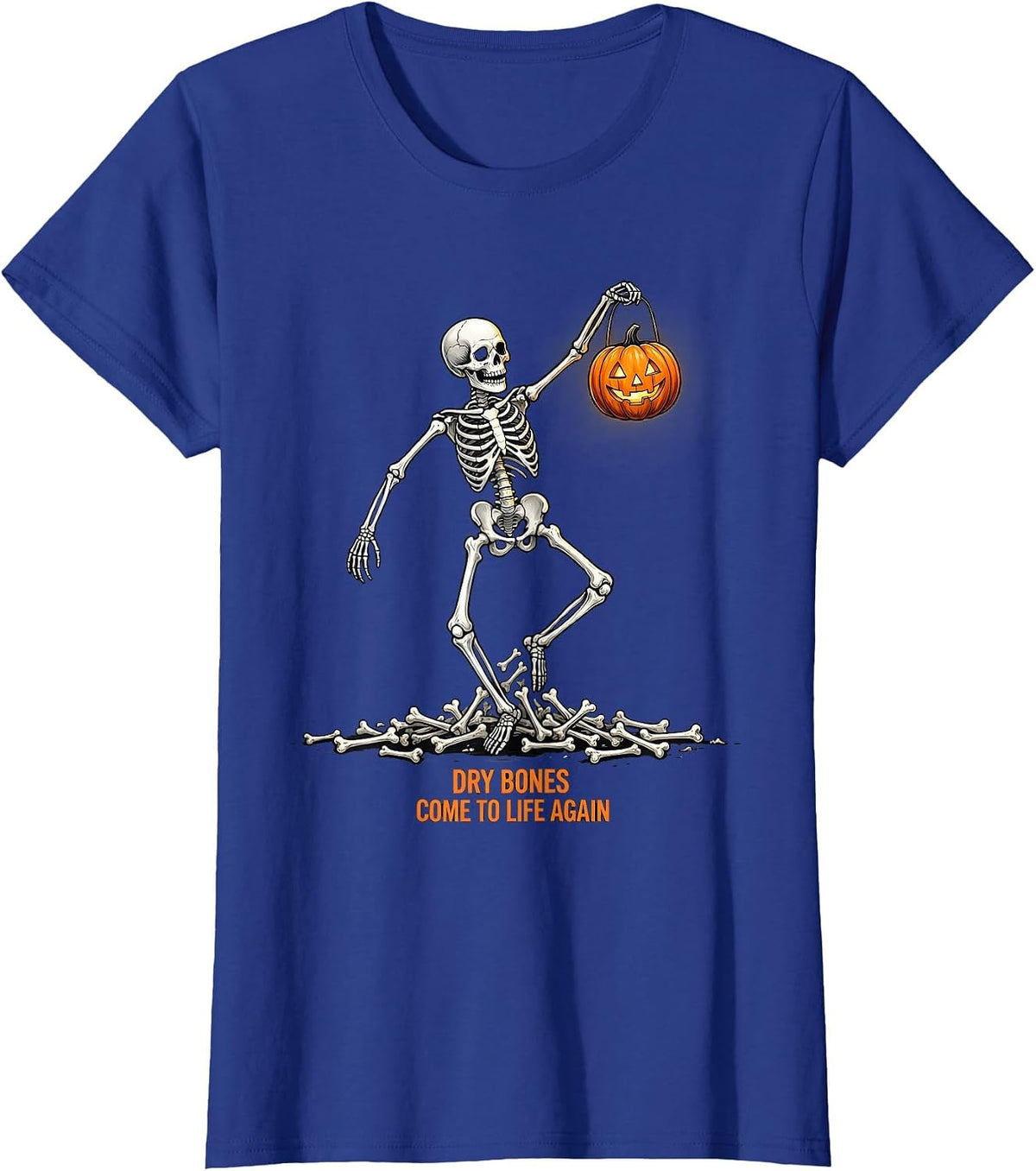 Women's Dry Bones Come to Life Again Christian Skeleton Halloween T-Shirt - Royal Blue