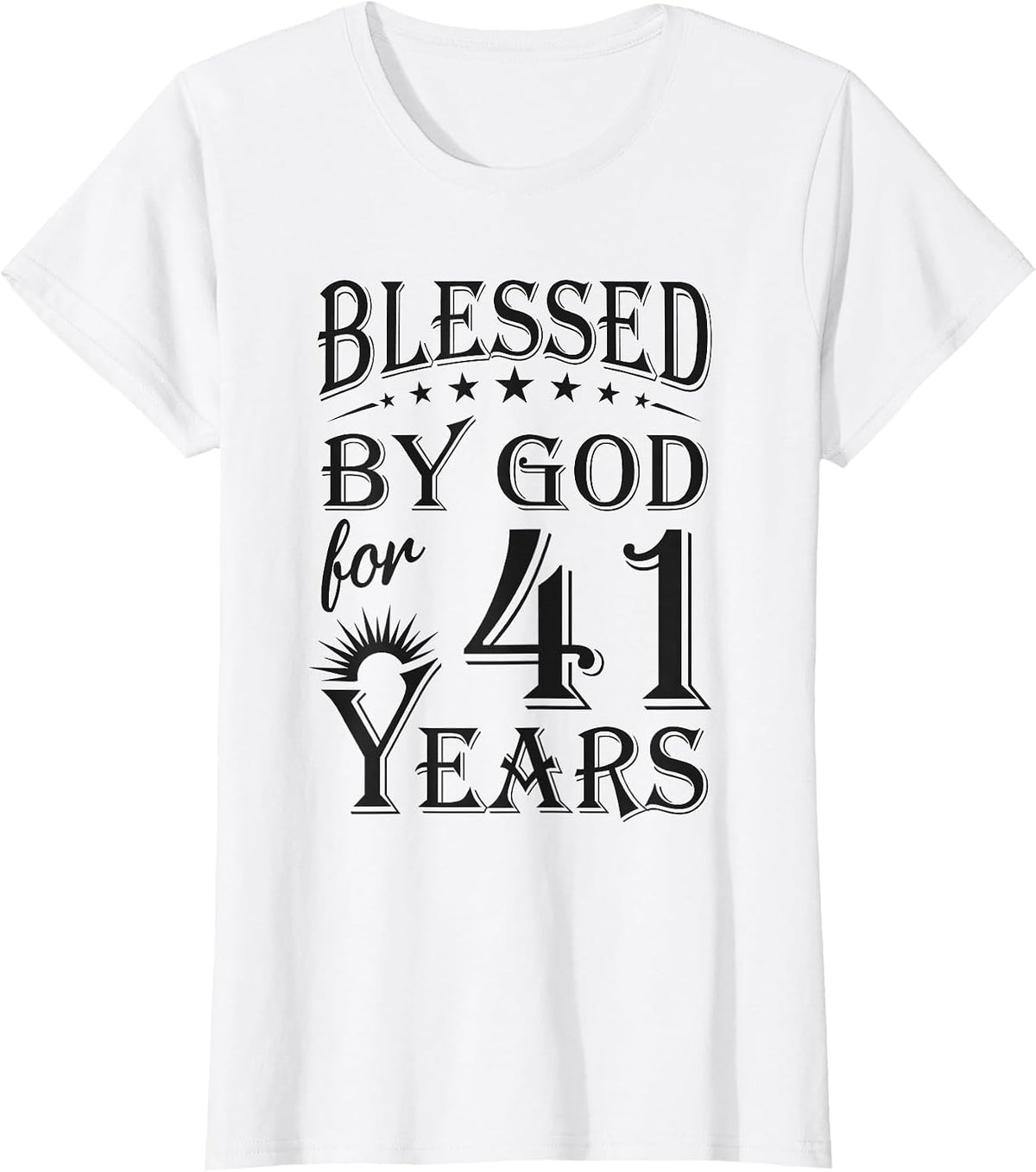 Vintage Blessed by God for 41 Years Happy 41st Birthday T-Shirt - White