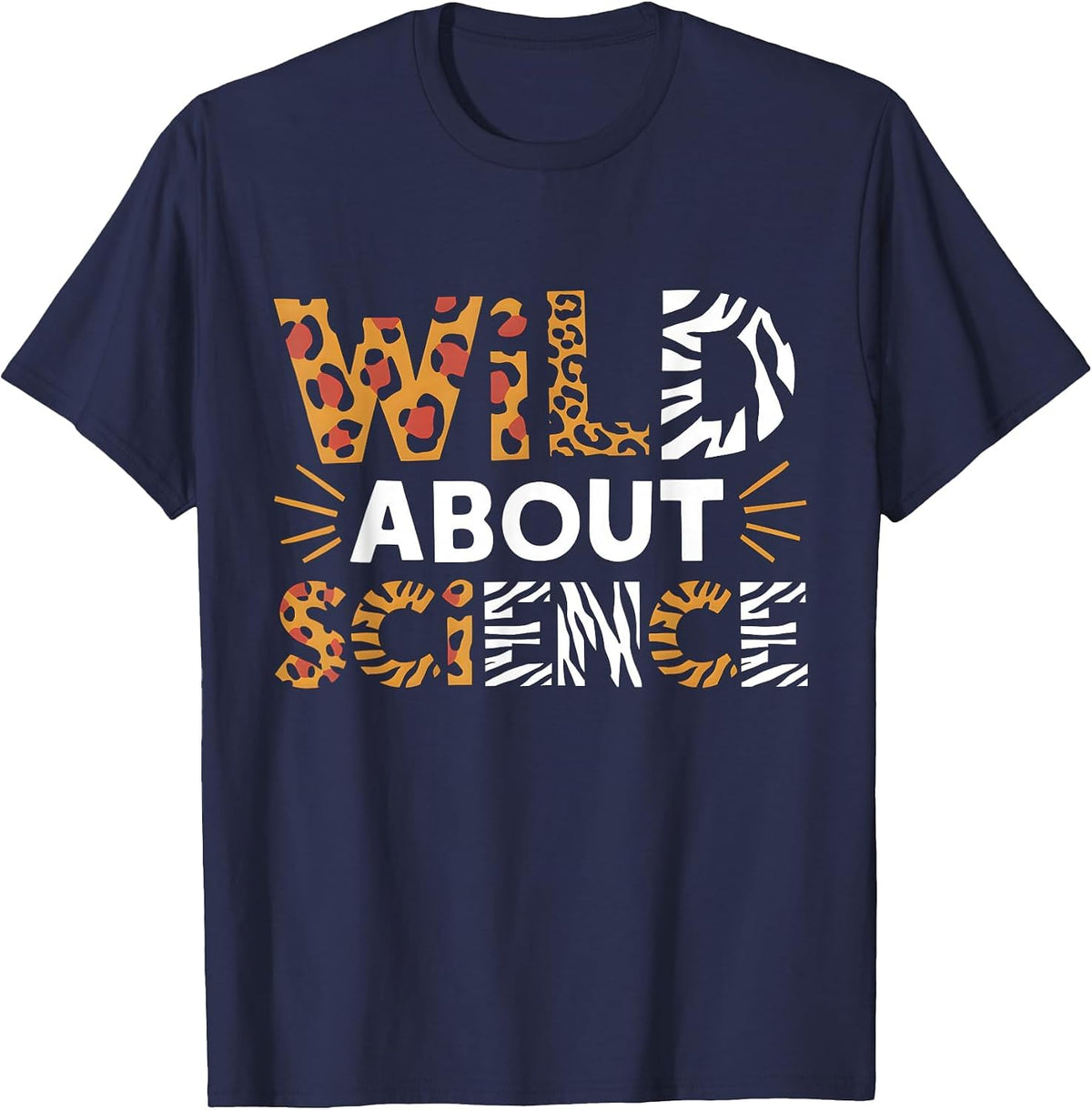 Wild About Science Teacher Animal Print Appreciation T-Shirt - Navy Blue