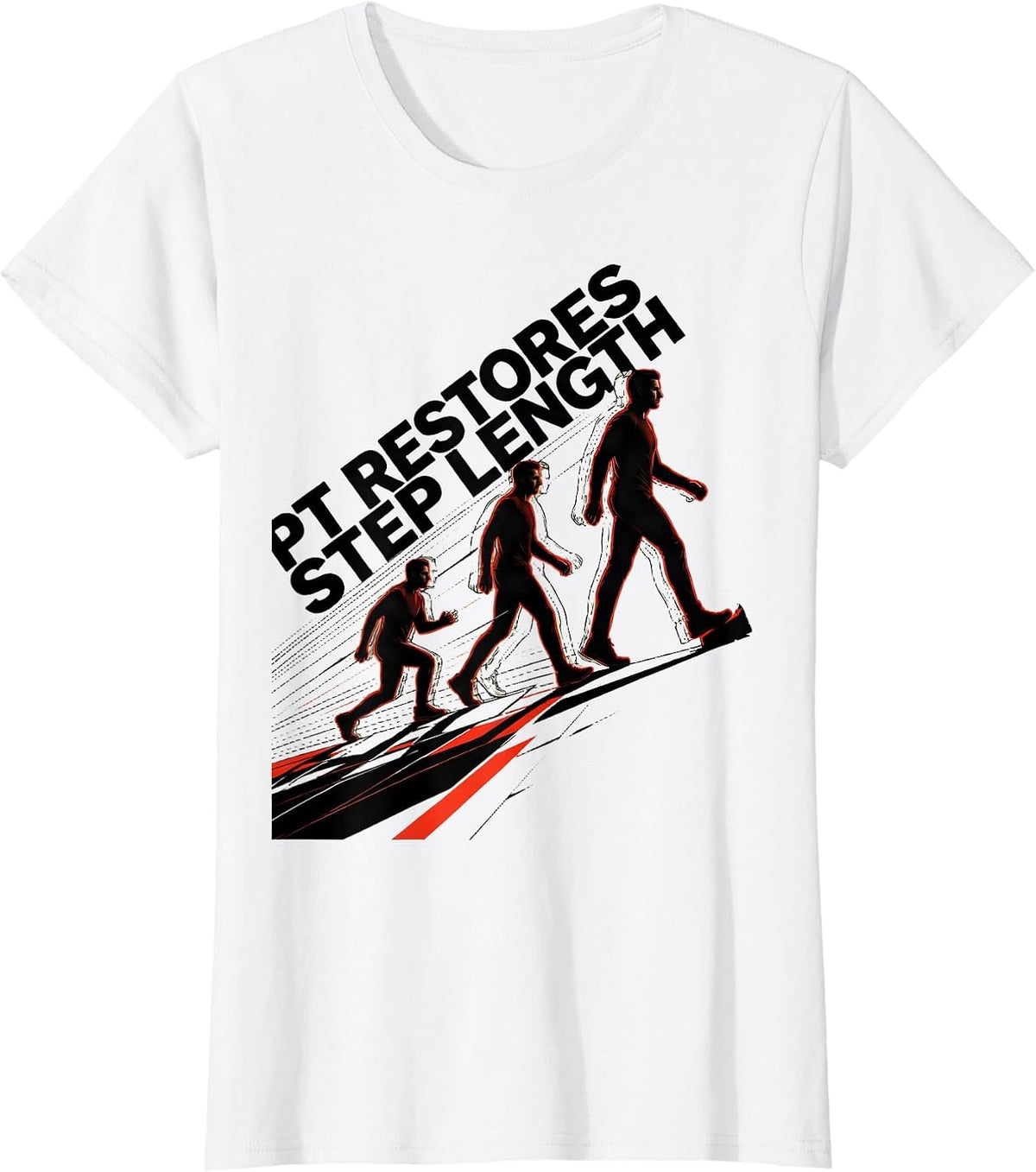 PT Restores Step Length Futurist Dynamism Physical Therapist T-Shirt - White
