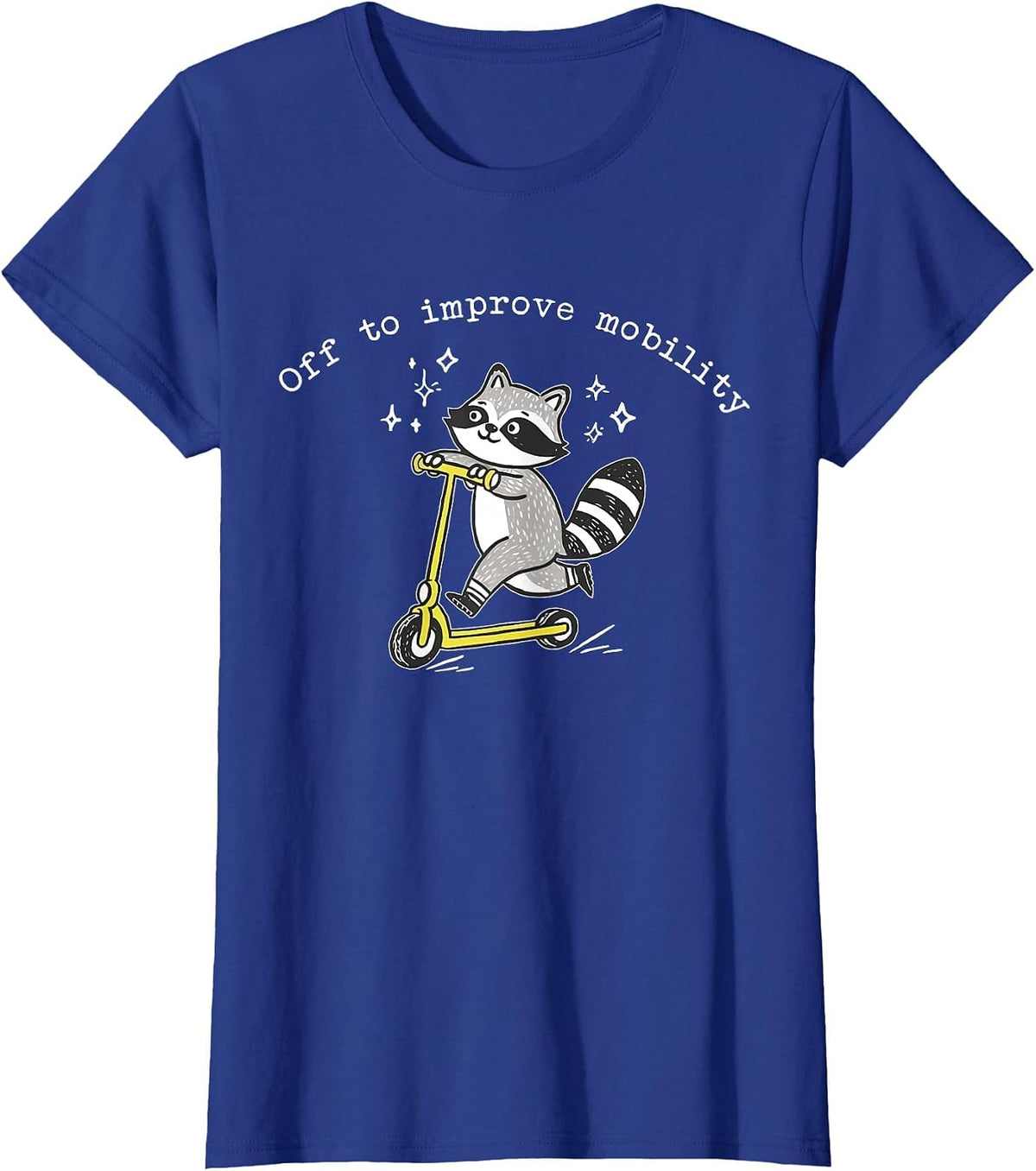 Off to Improve Mobility Funny Raccoon PT Physical Therapist T-Shirt - Royal Blue