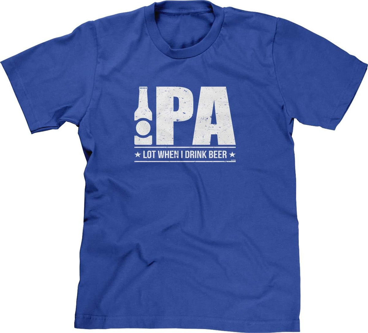 IPA Lot When I Drink Beer - Drinking Pun Mens T-Shirt - Royal Blue