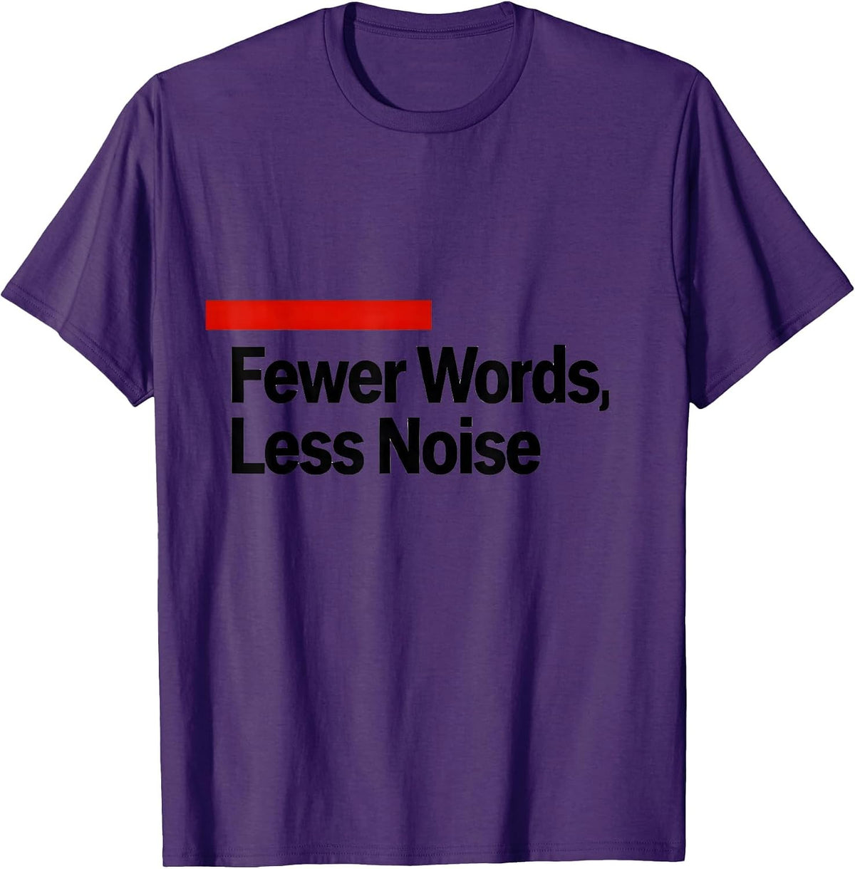 Fewer Words, Less Noise Minimalist Grammar Pedant Shirt T-Shirt - Purple