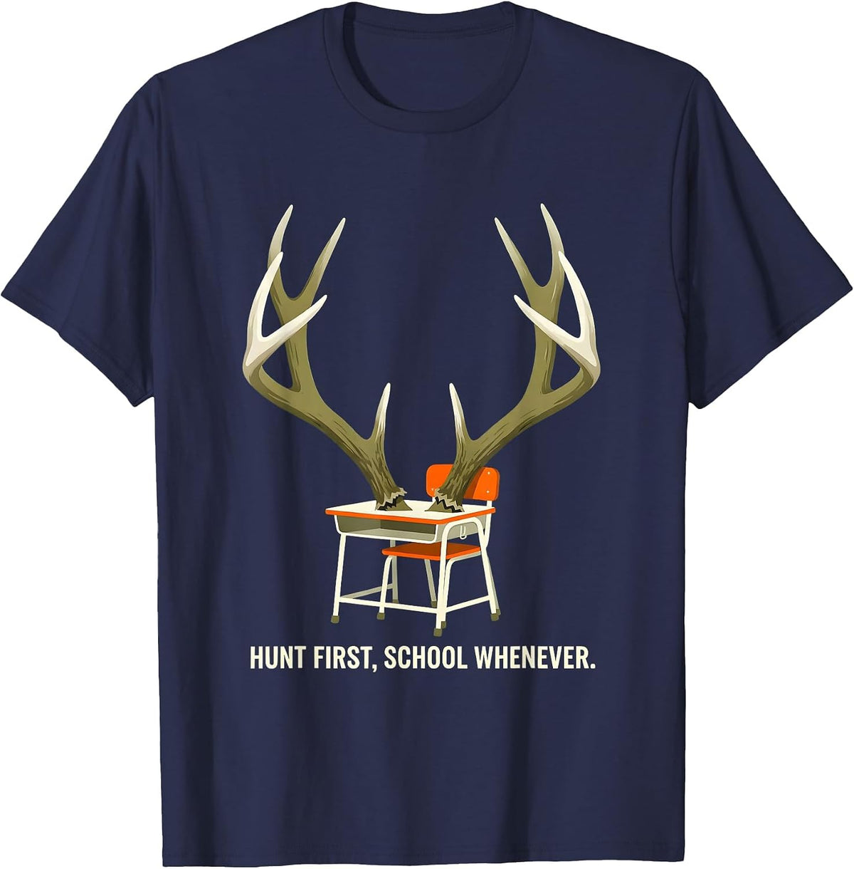 Men's Hunt First School Whenever Funny Deer Hunting Camo Dad Humor T-Shirt - Navy Blue