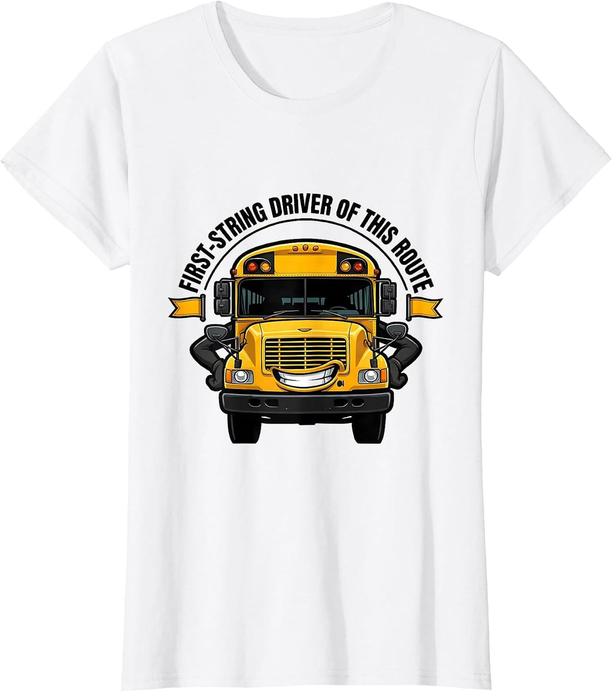 First-String Driver Of This Route Funny School Bus Driver T-Shirt - White