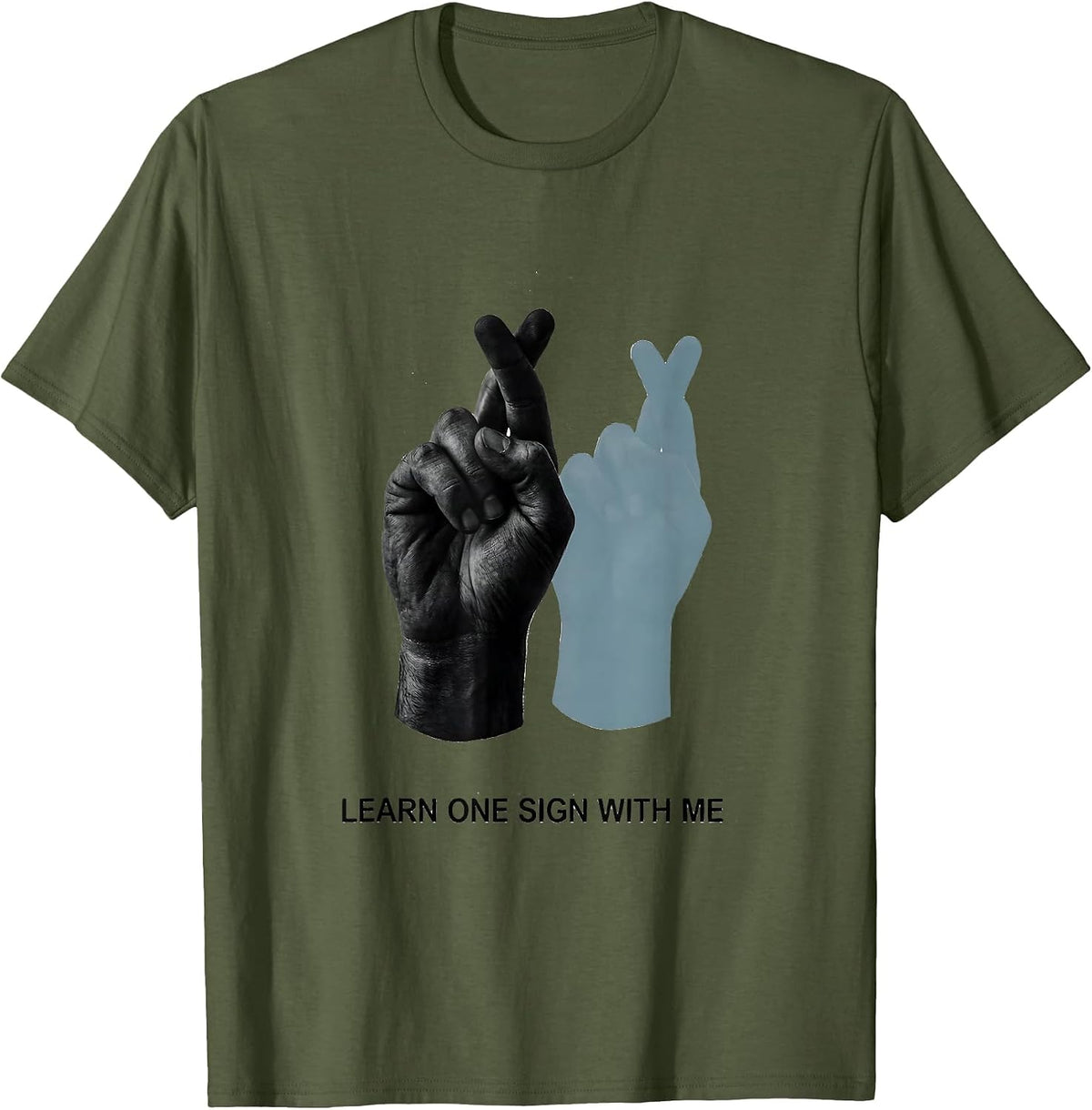Learn One Sign With Me Minimalist ASL Teacher Deaf Awareness T-Shirt - Olive Green