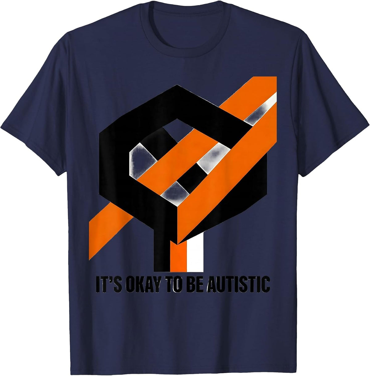 Men's It's Okay To Be Autistic Neurodiversity Acceptance Humor T-Shirt - Navy Blue