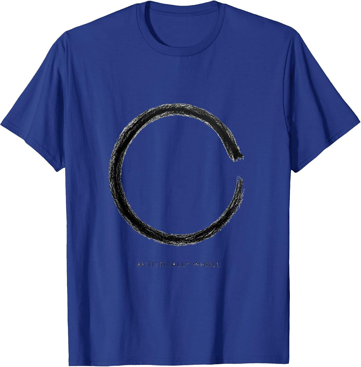 Autistically Whole Minimalist Neurodiversity Awareness T-Shirt - Royal Blue