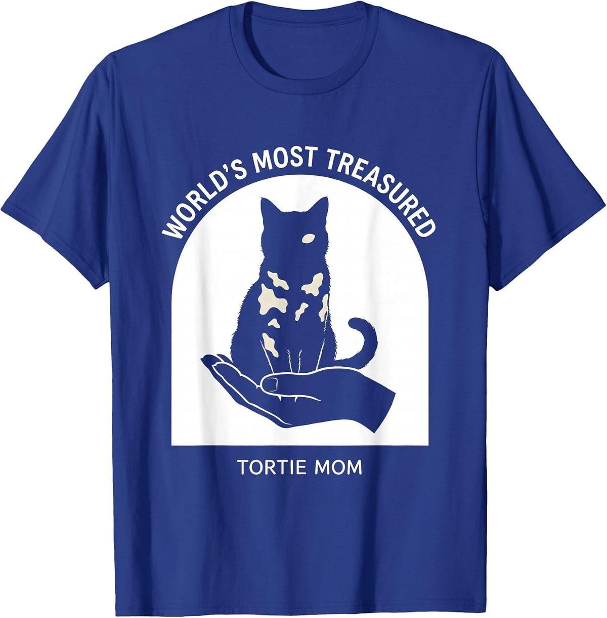 Men's World's Most Treasured Tortie Mom Funny Tortoiseshell Cat T-Shirt - Royal Blue