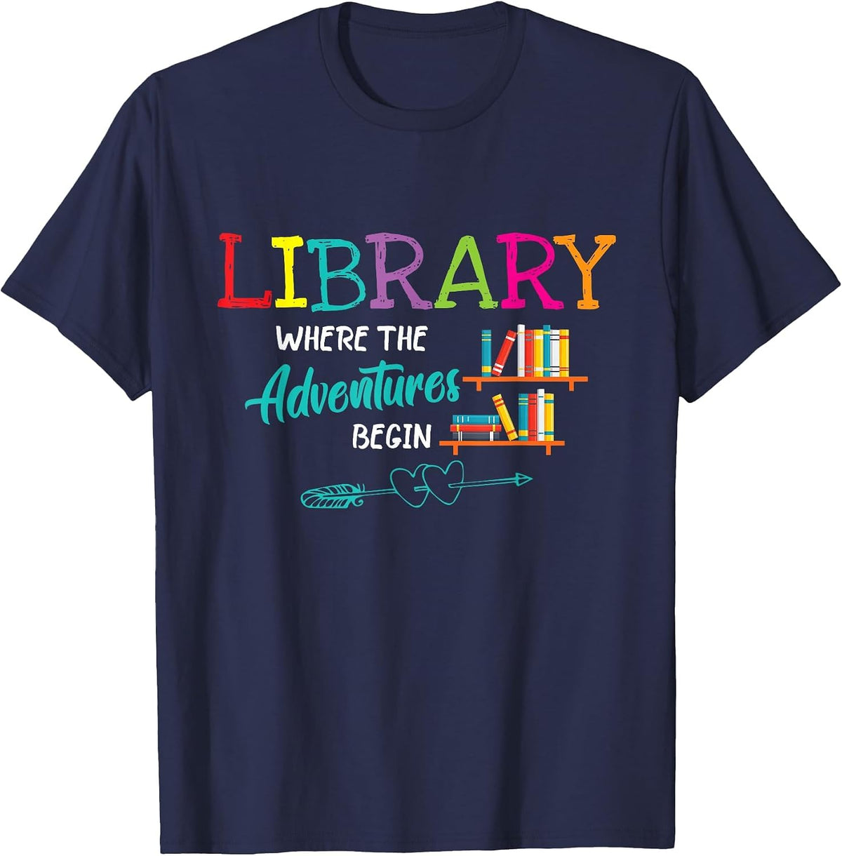 Library Books Where Adventure Begins - Librarian Reader T-Shirt - Navy Blue