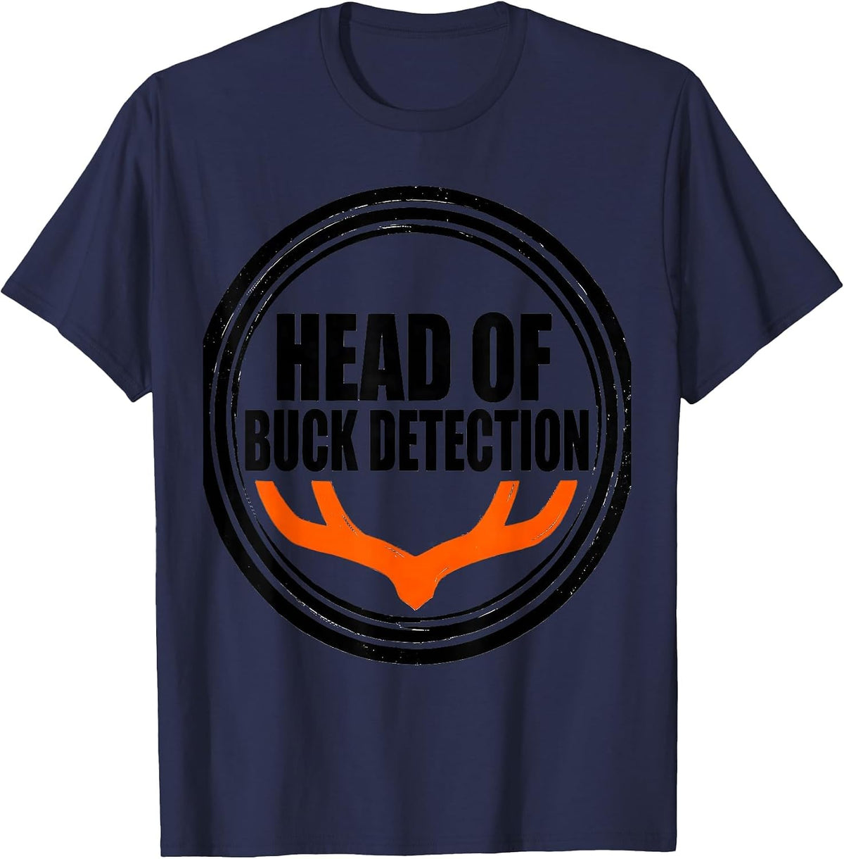 Men's Head Of Buck Detection Funny Hunting Dad Deer Hunter Gift T-Shirt - Navy Blue