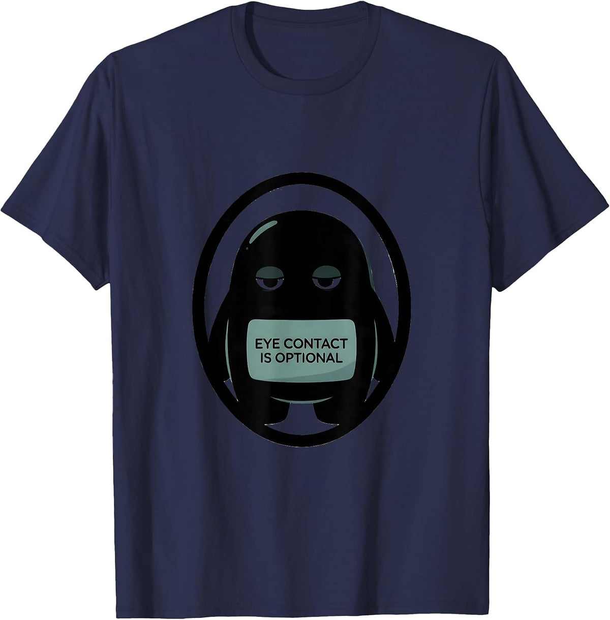 Men's Eye Contact Is Optional Funny Autism Awareness T-Shirt - Navy Blue