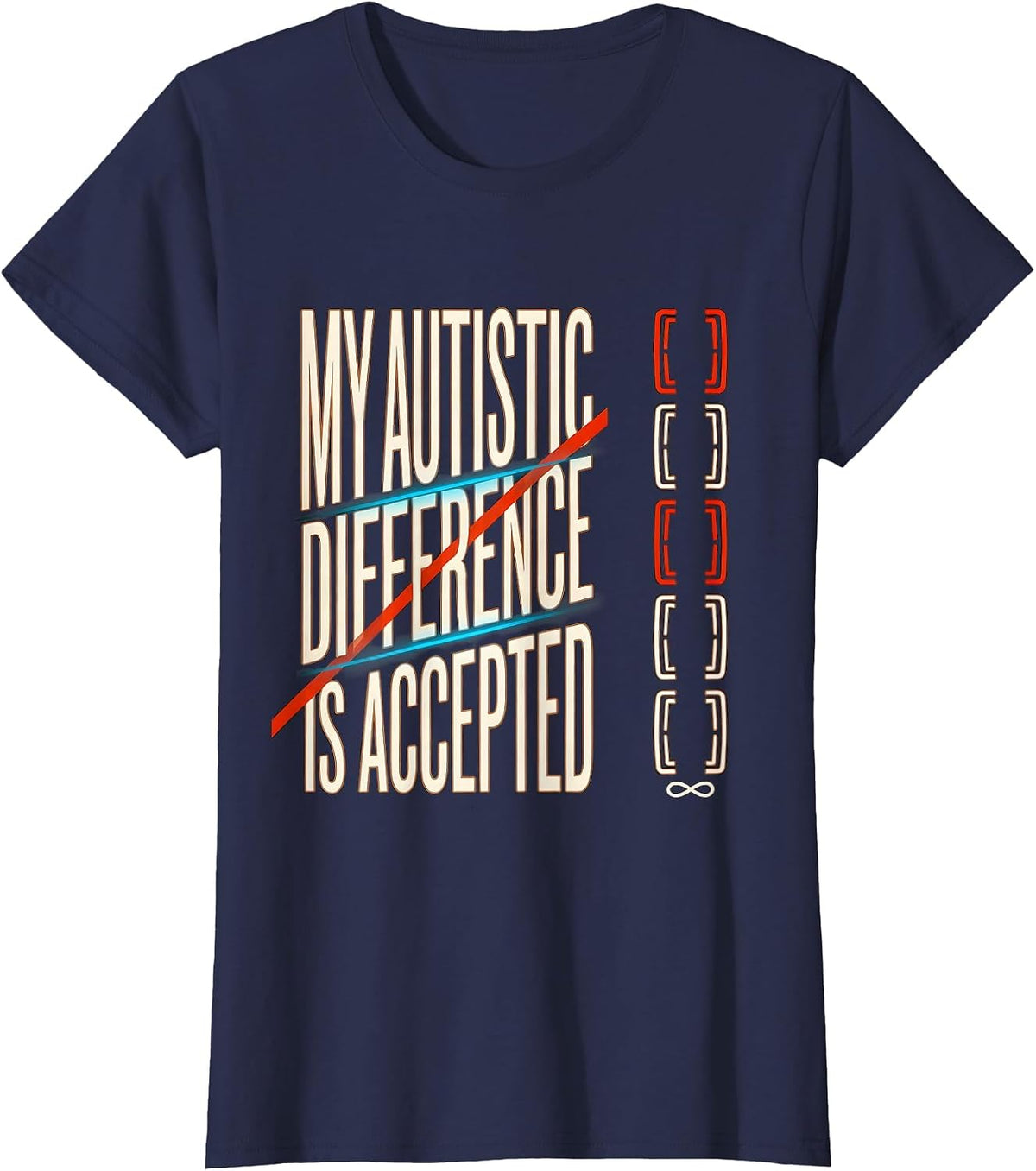 Women's My Autistic Difference Is Accepted Neurodivergent Autism T-Shirt - Navy Blue