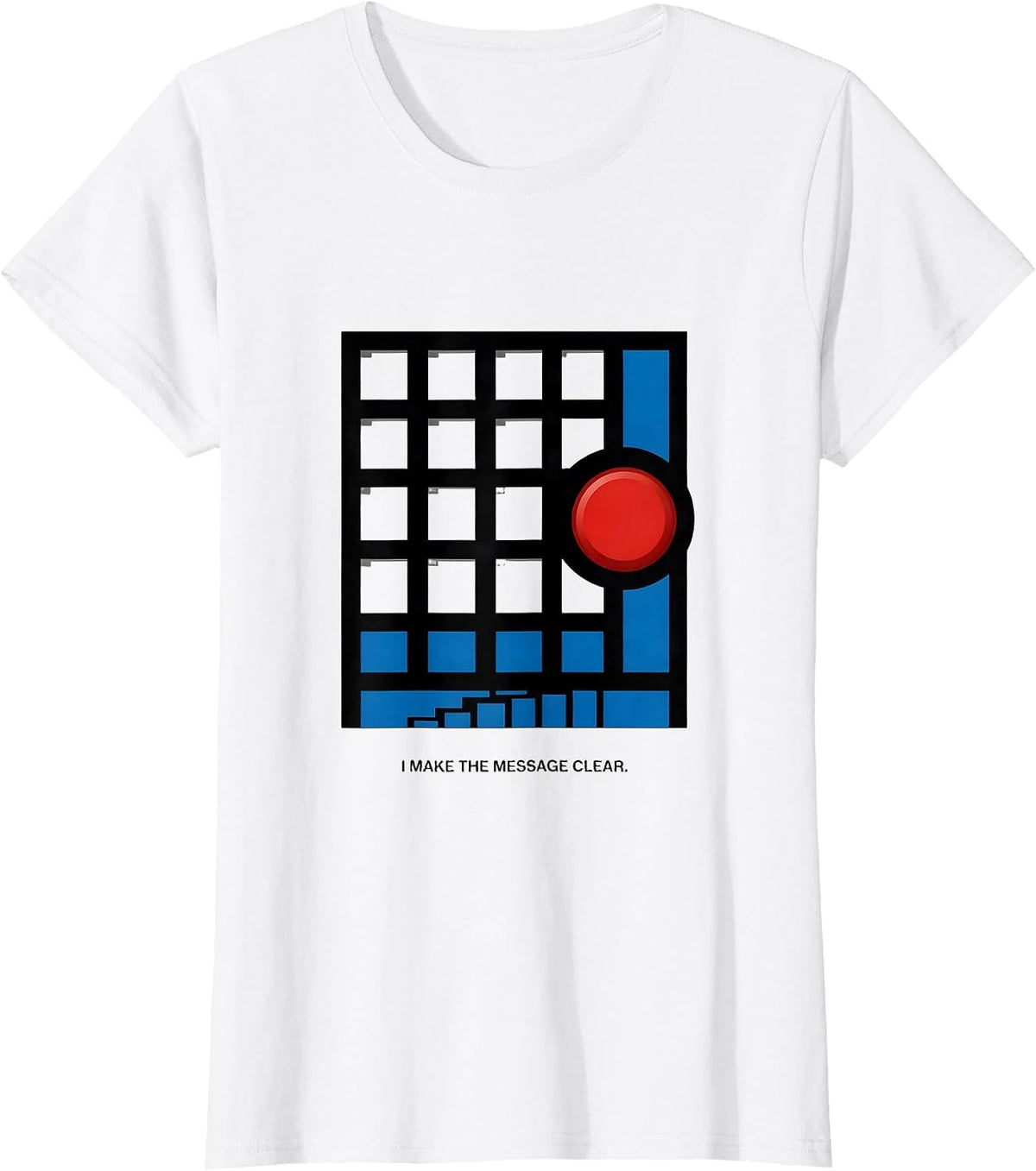 I Make The Message Clear Bauhaus Modernist Special Education T-Shirt - White