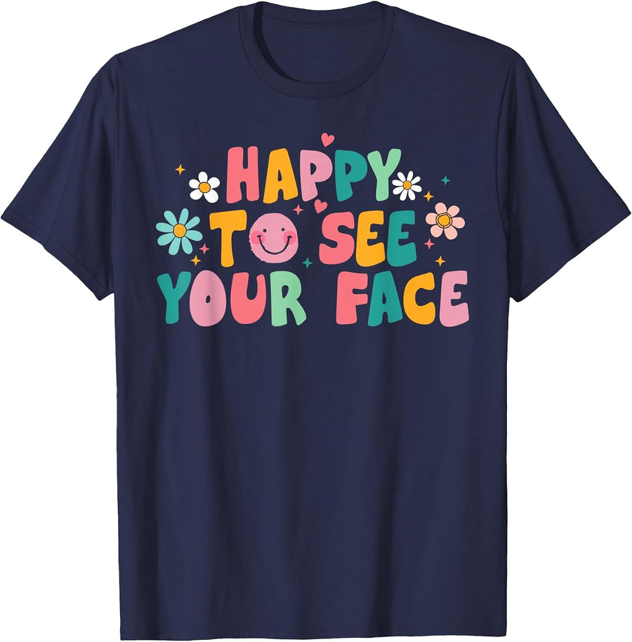 Happy to See Your Face Teacher Smile Daisy Back to School T-Shirt - Navy Blue