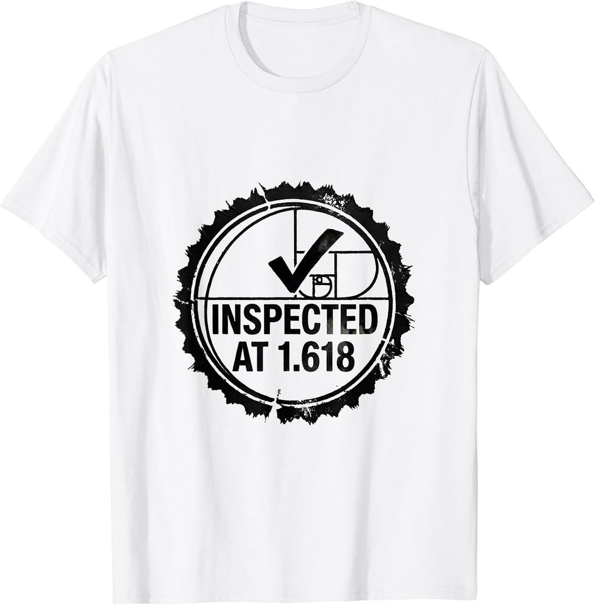Men's Inspected At 1.618 Rubber Stamp Fibonacci Golden Ratio T-Shirt - White