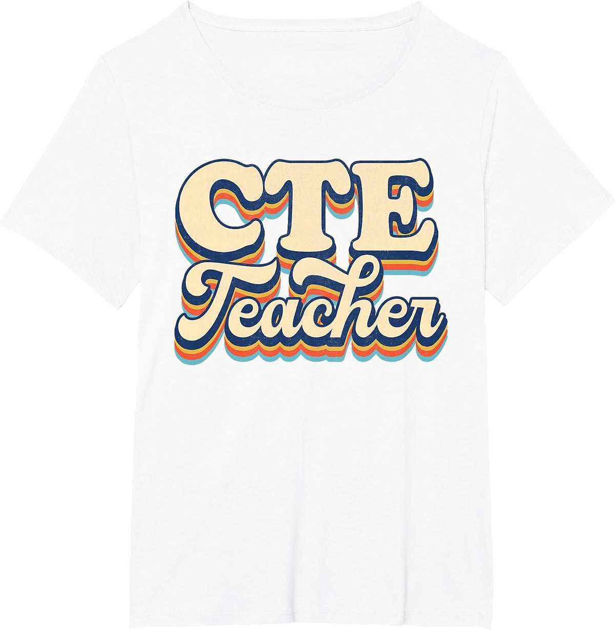 Career and Technical Education CTE Teacher Back to School T-Shirt - White