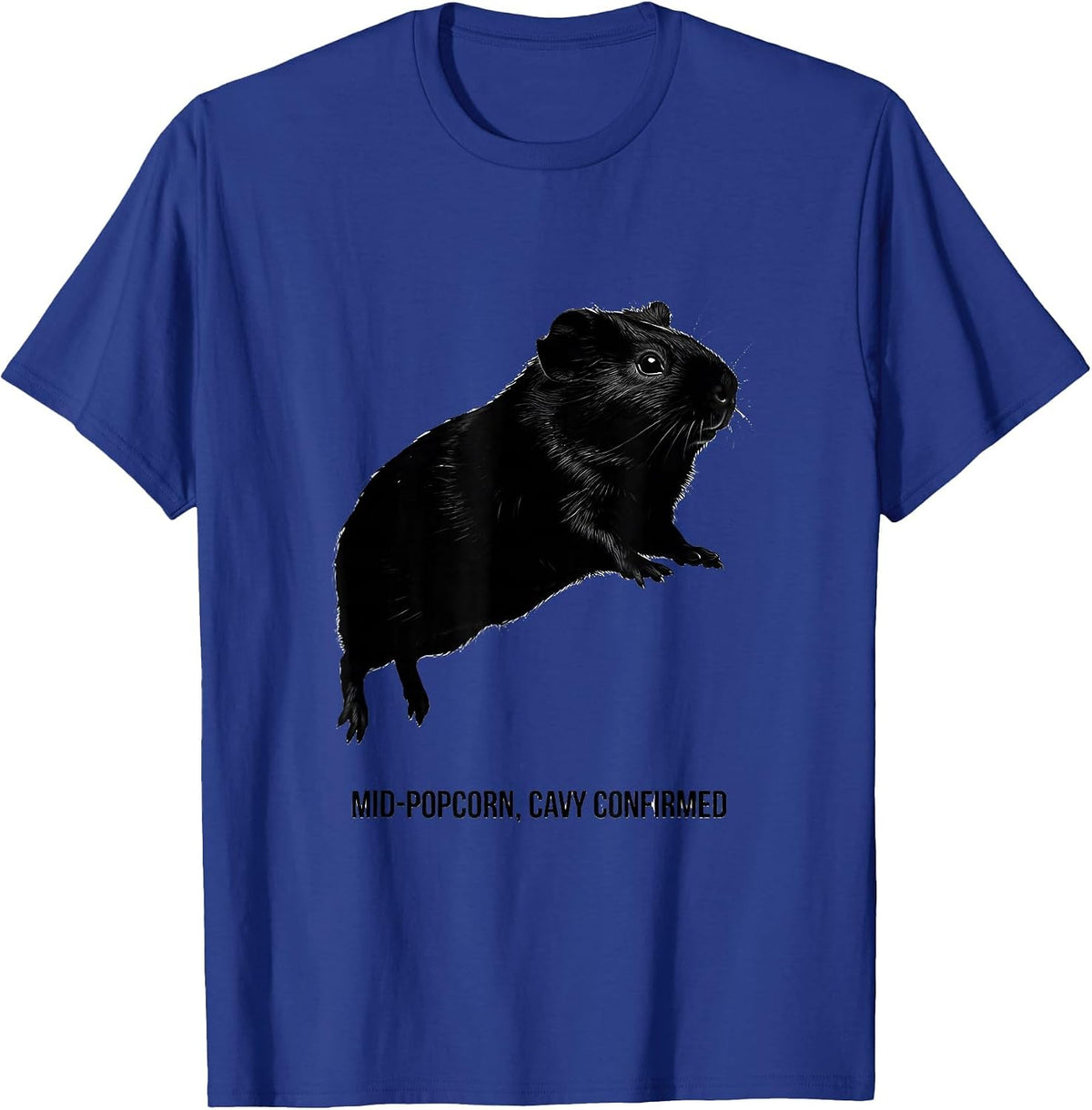 Men's Mid-Popcorn, Cavy Confirmed Funny Pig Lover Humor T-Shirt - Royal Blue