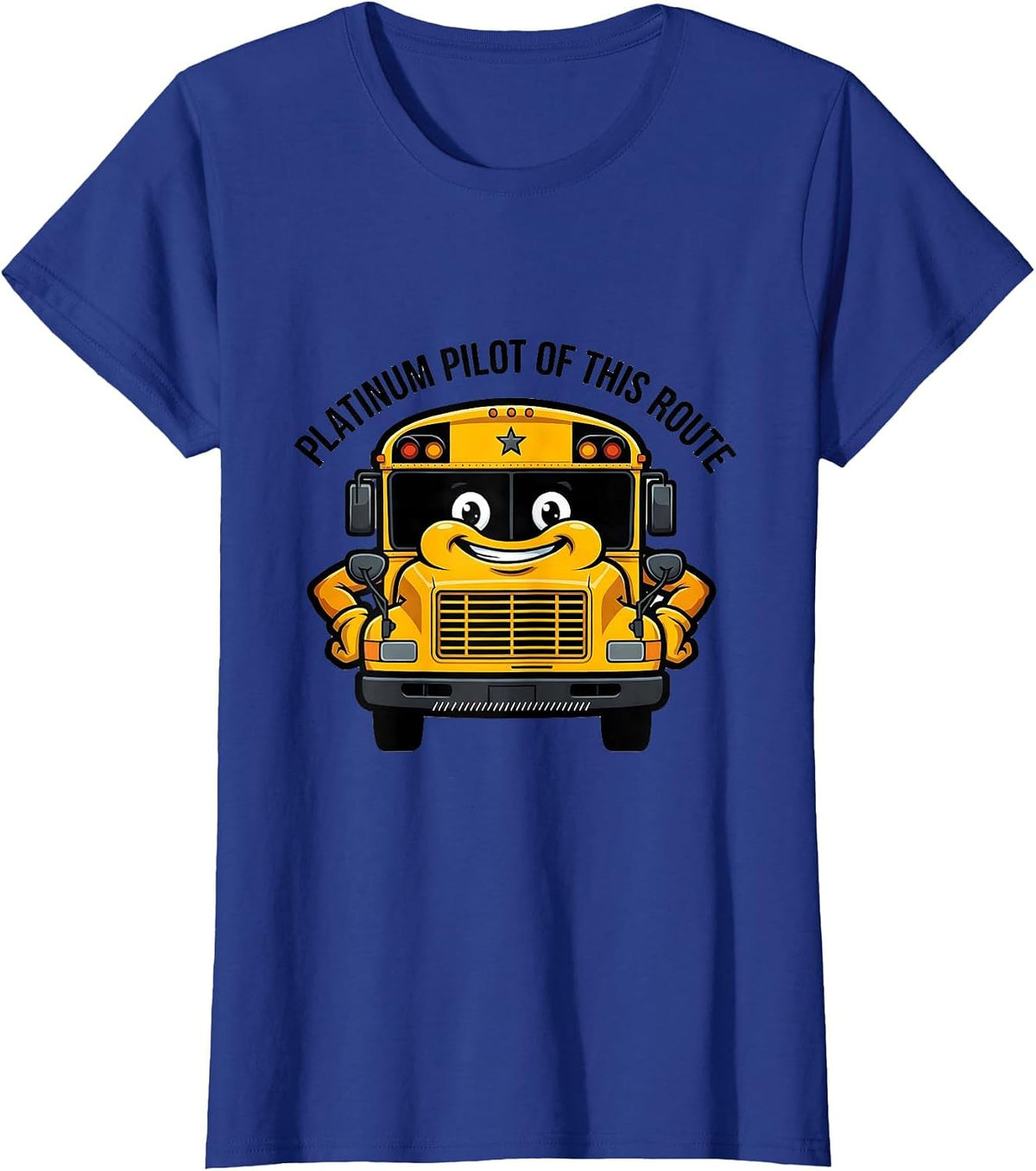 Women's Platinum Pilot Of This Route Funny School Bus Driver T-Shirt - Royal Blue