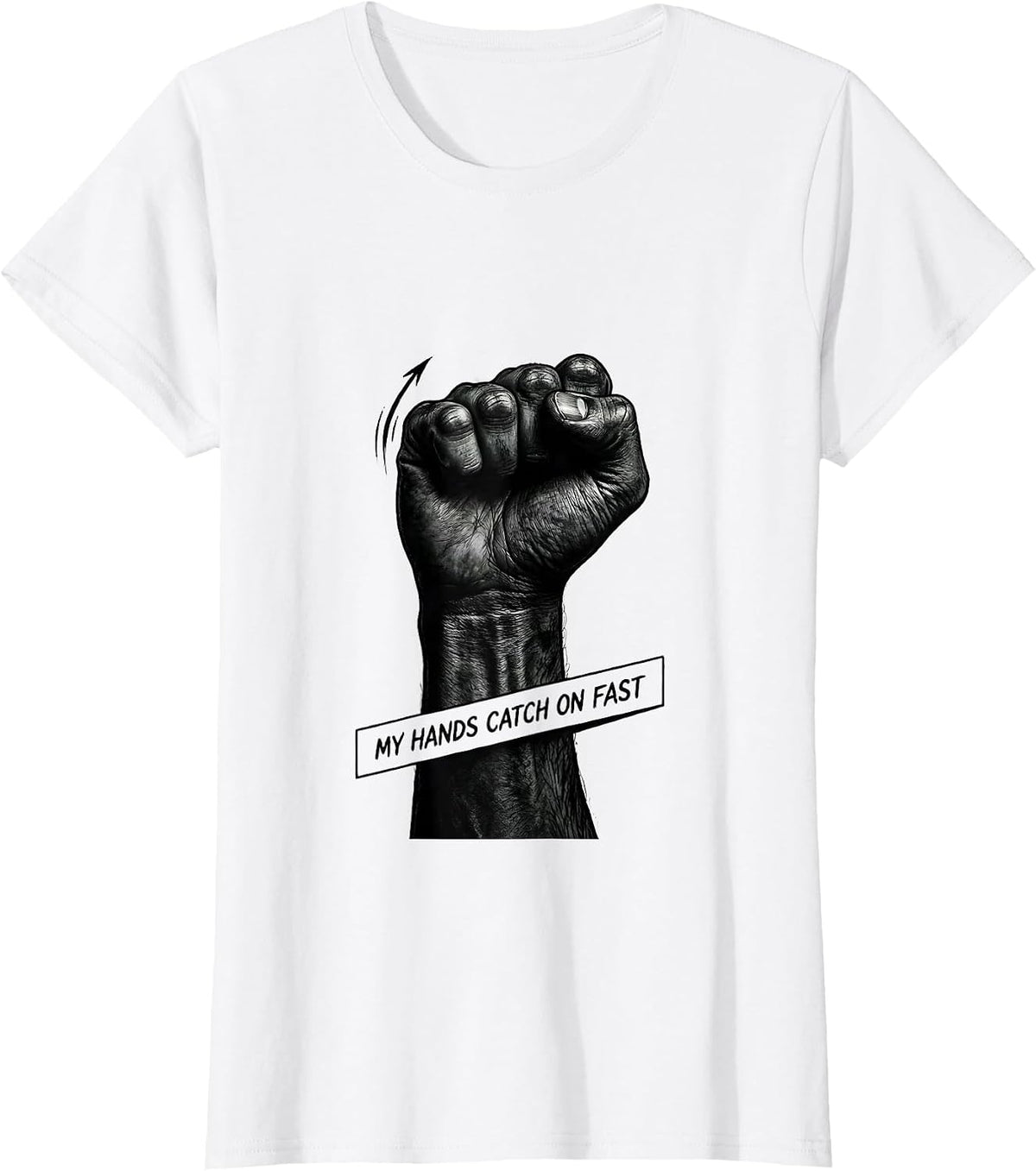 Women's My Hands Catch On Fast Funny ASL Sign Language Teacher Humor T-Shirt - White