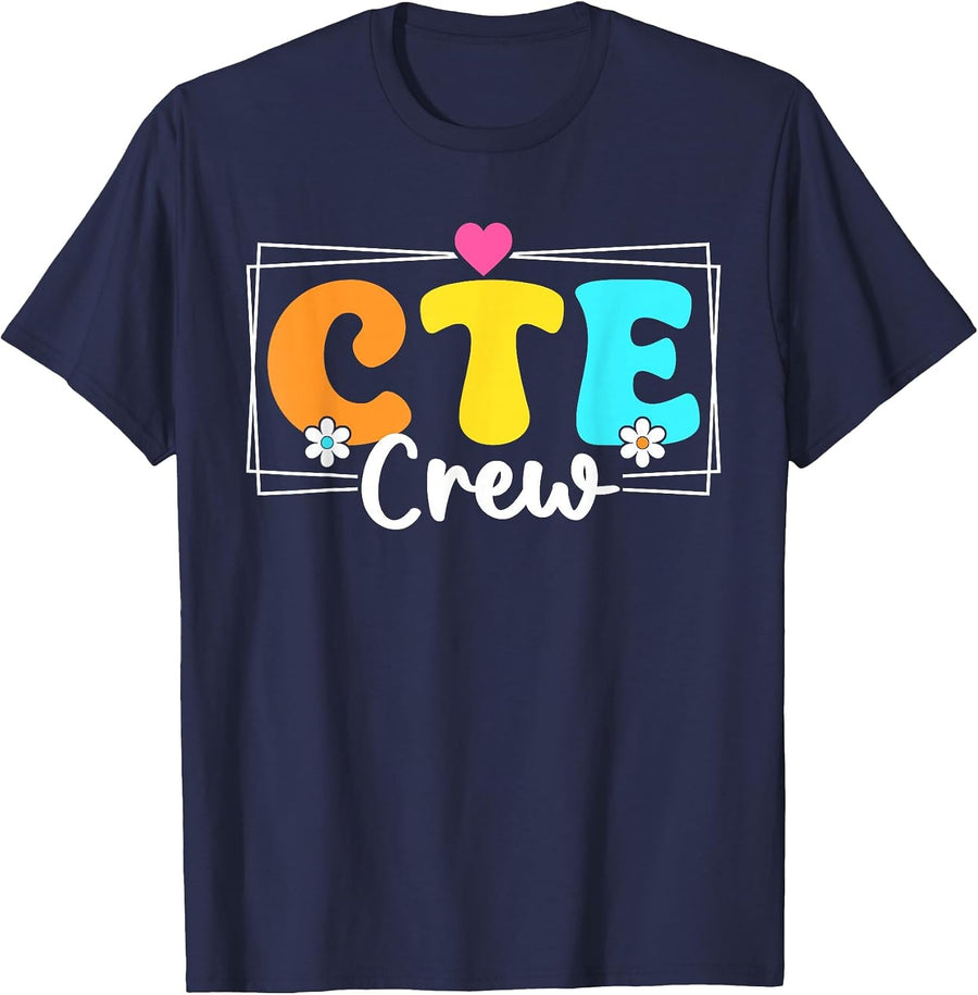 CTE Crew Teacher Back to School Teachers Students T-Shirt - Navy Blue
