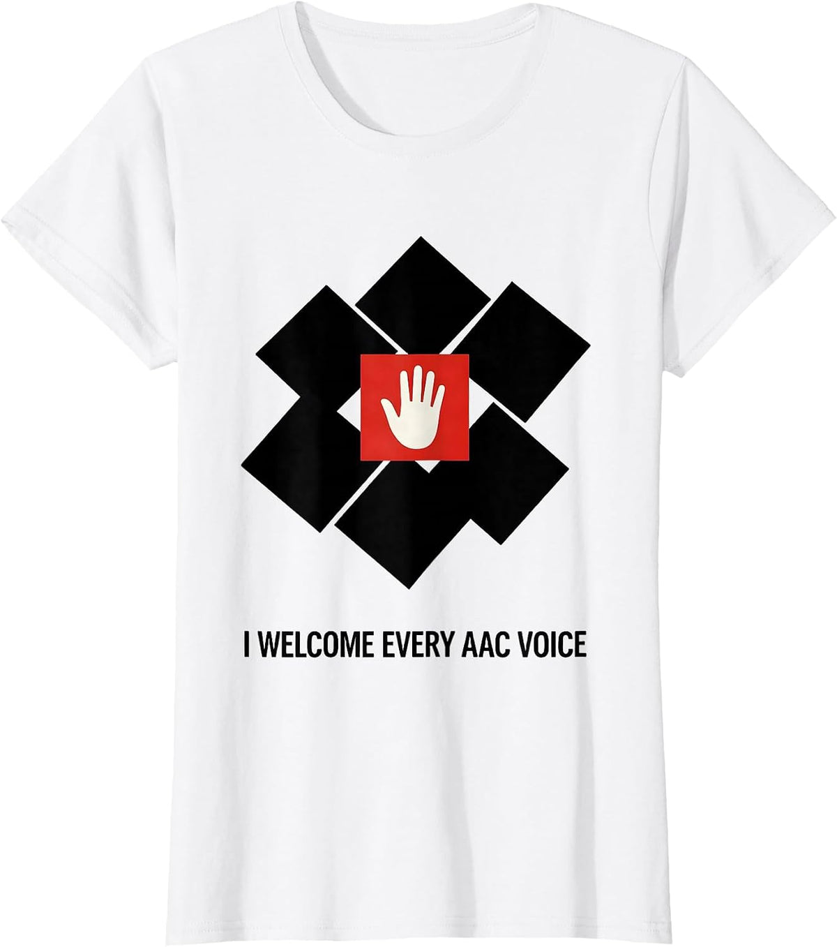 I Welcome Every AAC Voice Bauhaus Modernist Speech Therapist T-Shirt - White
