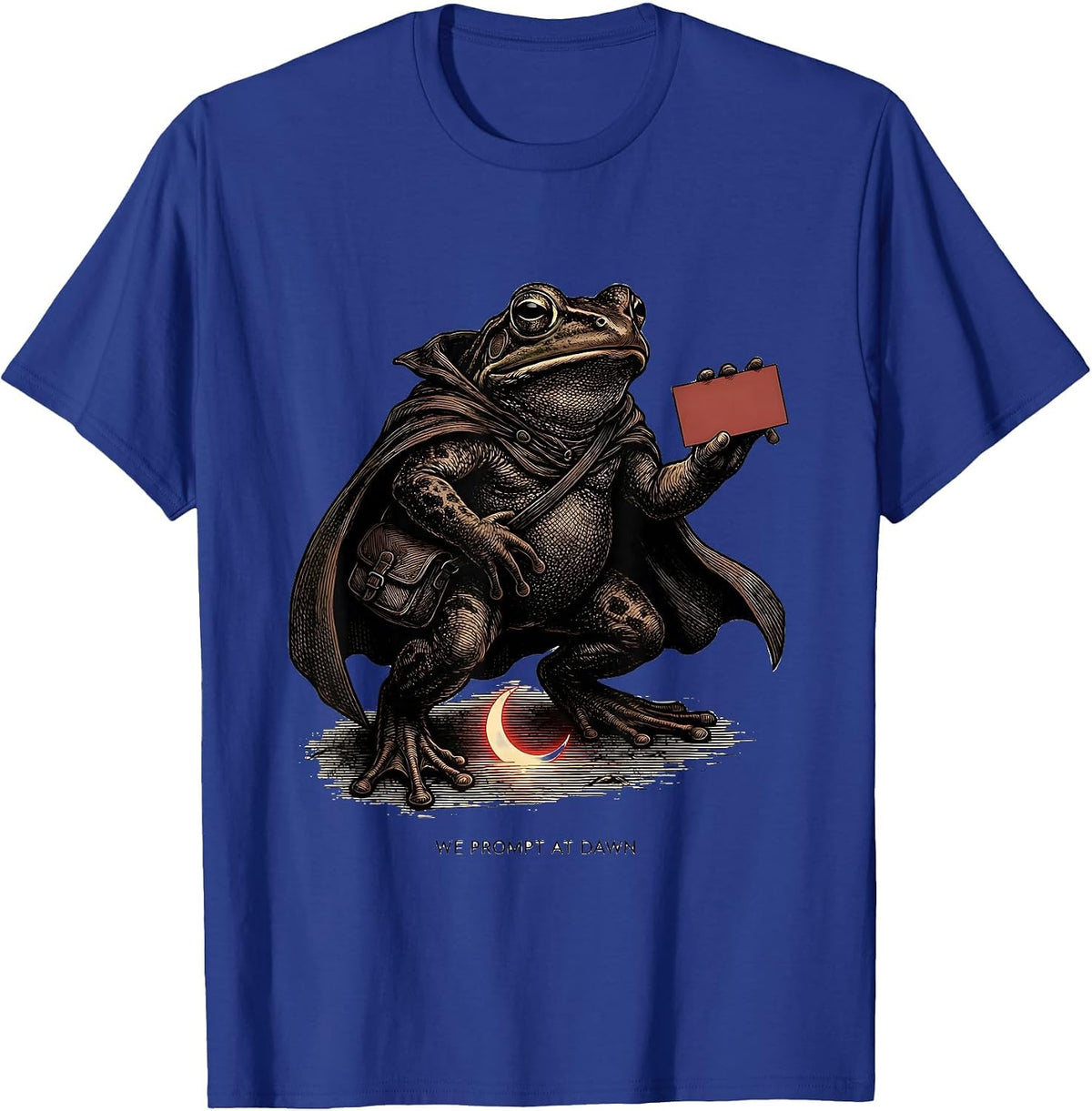 We Prompt At Dawn Funny Frog Teacher Back to School T-Shirt - Royal Blue