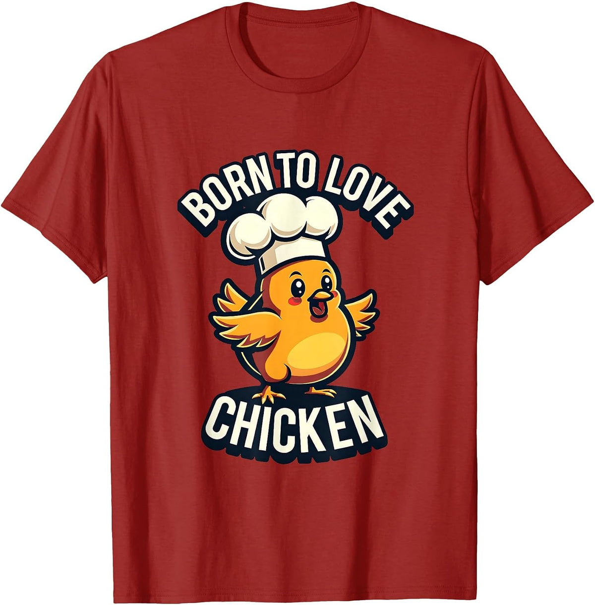 Born to Love Chicken Enthusiast Design T-Shirt - Cranberry Red