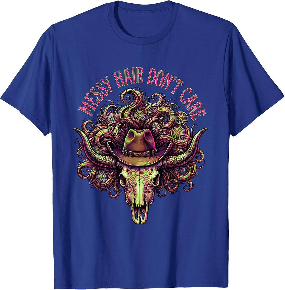 Men's Messy Hair Don't Care Cowgirl Design T-Shirt - Royal Blue