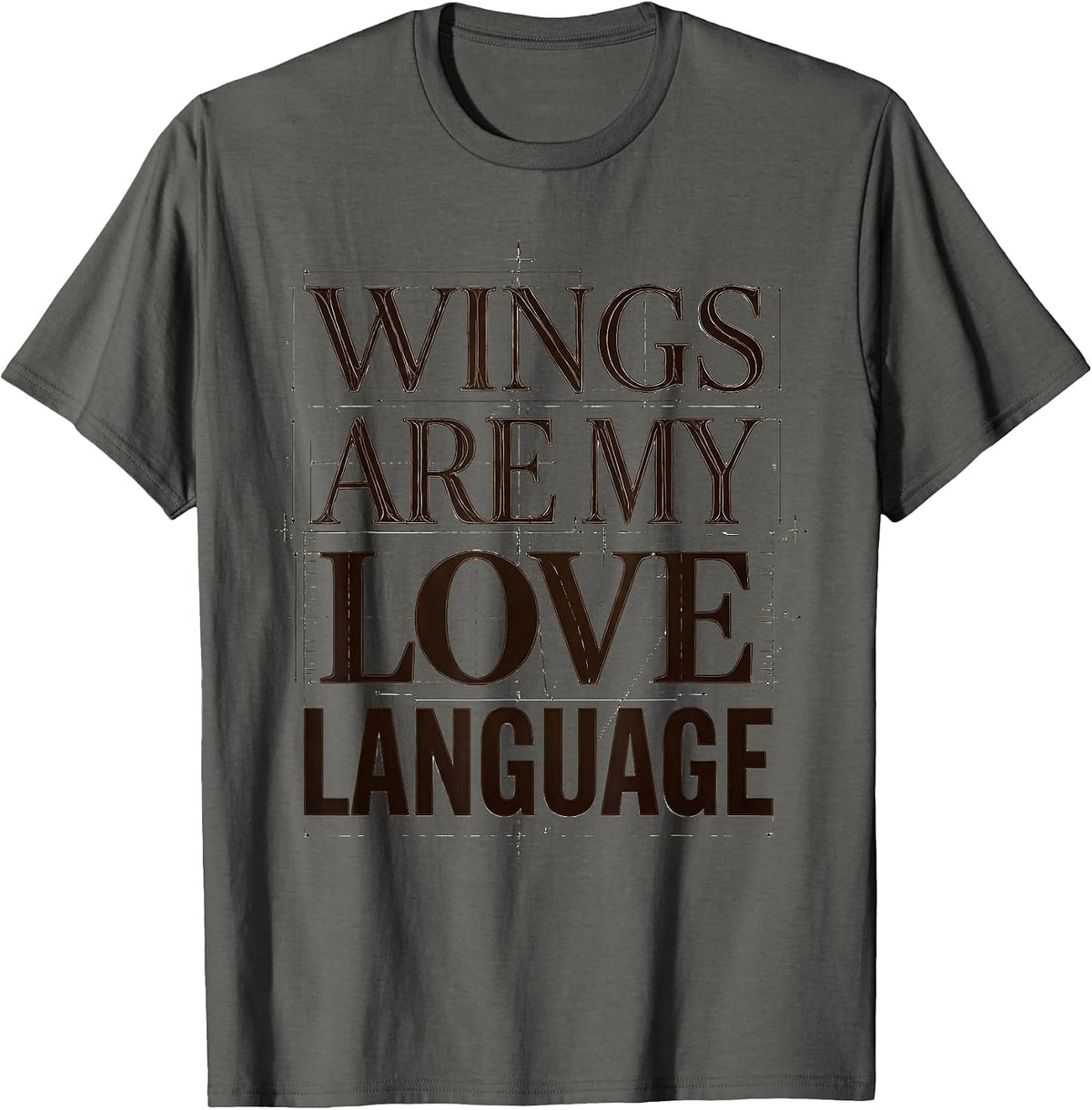 Wings Are My Love Language Chicken Design T-Shirt - Asphalt Grey