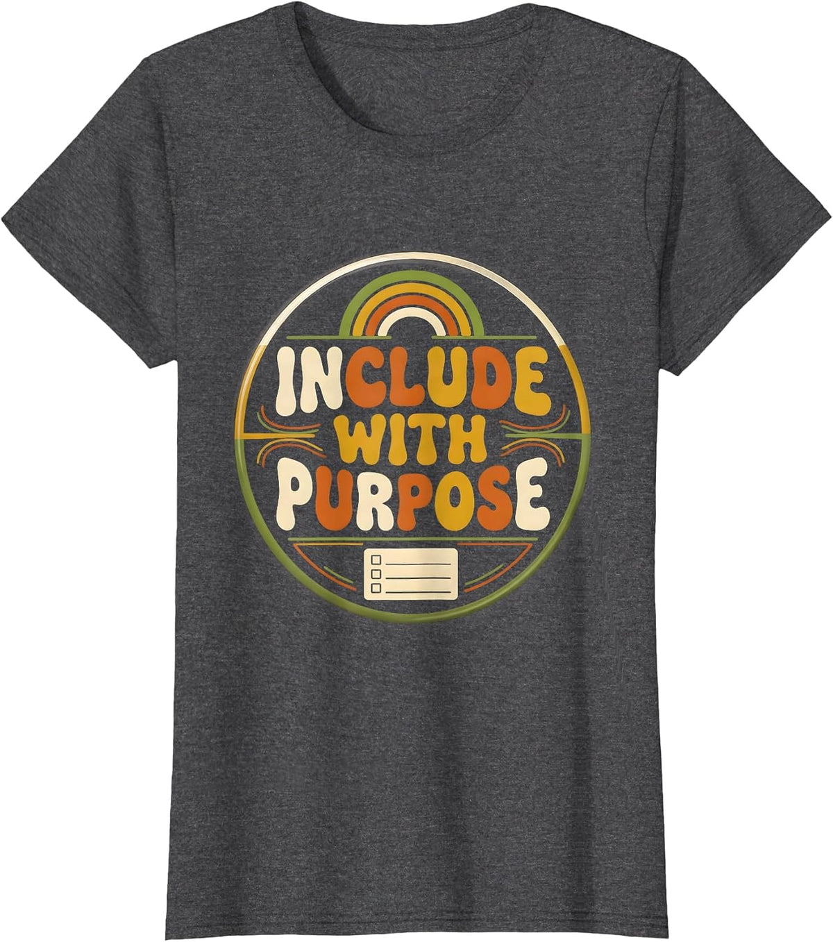 Women's Include With Purpose Retro Autism Inclusion Special T-Shirt - Dark Heather Grey